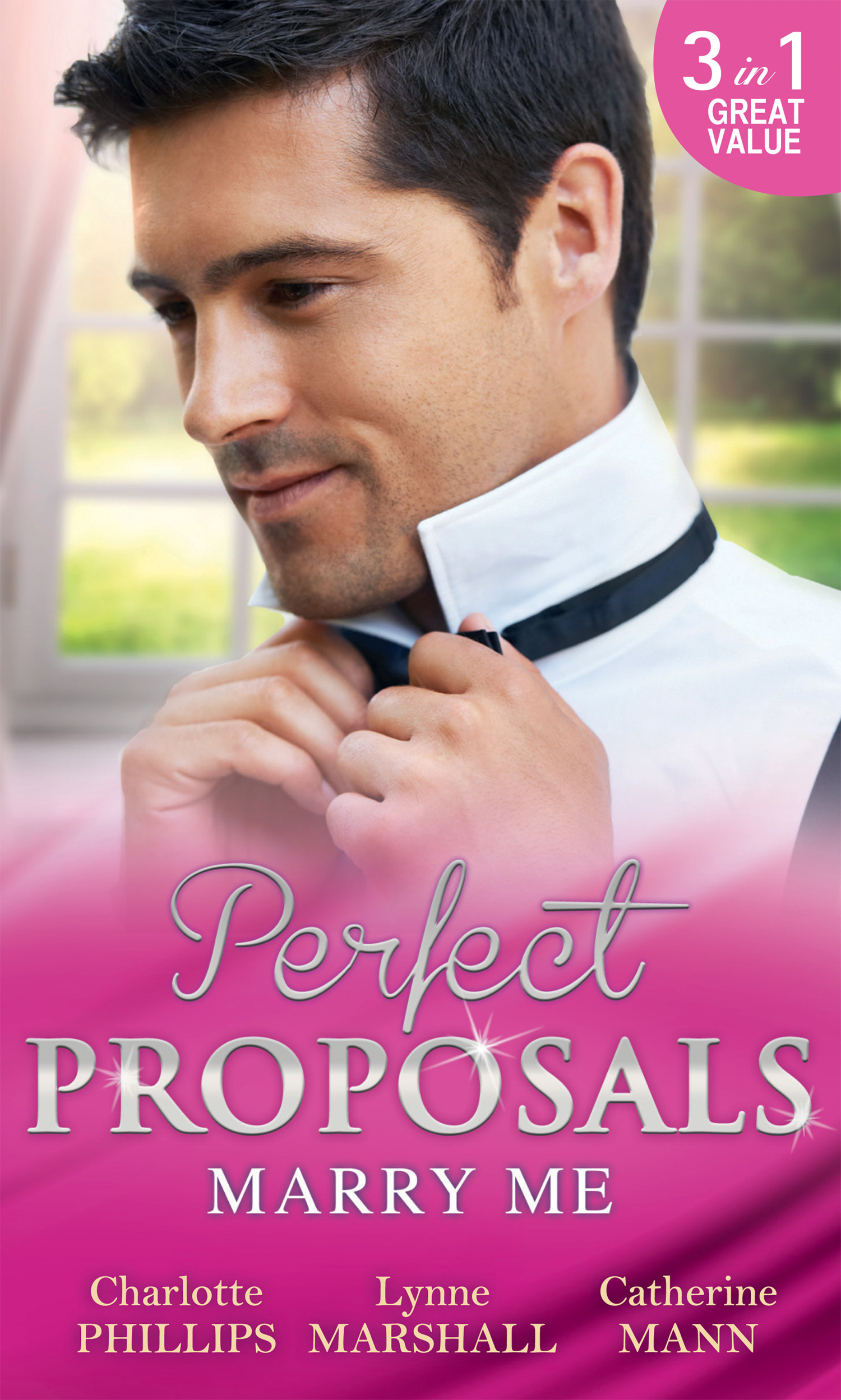 Обложка книги «Marry Me: The Proposal Plan / Single Dad, Nurse Bride / Millionaire in Command»