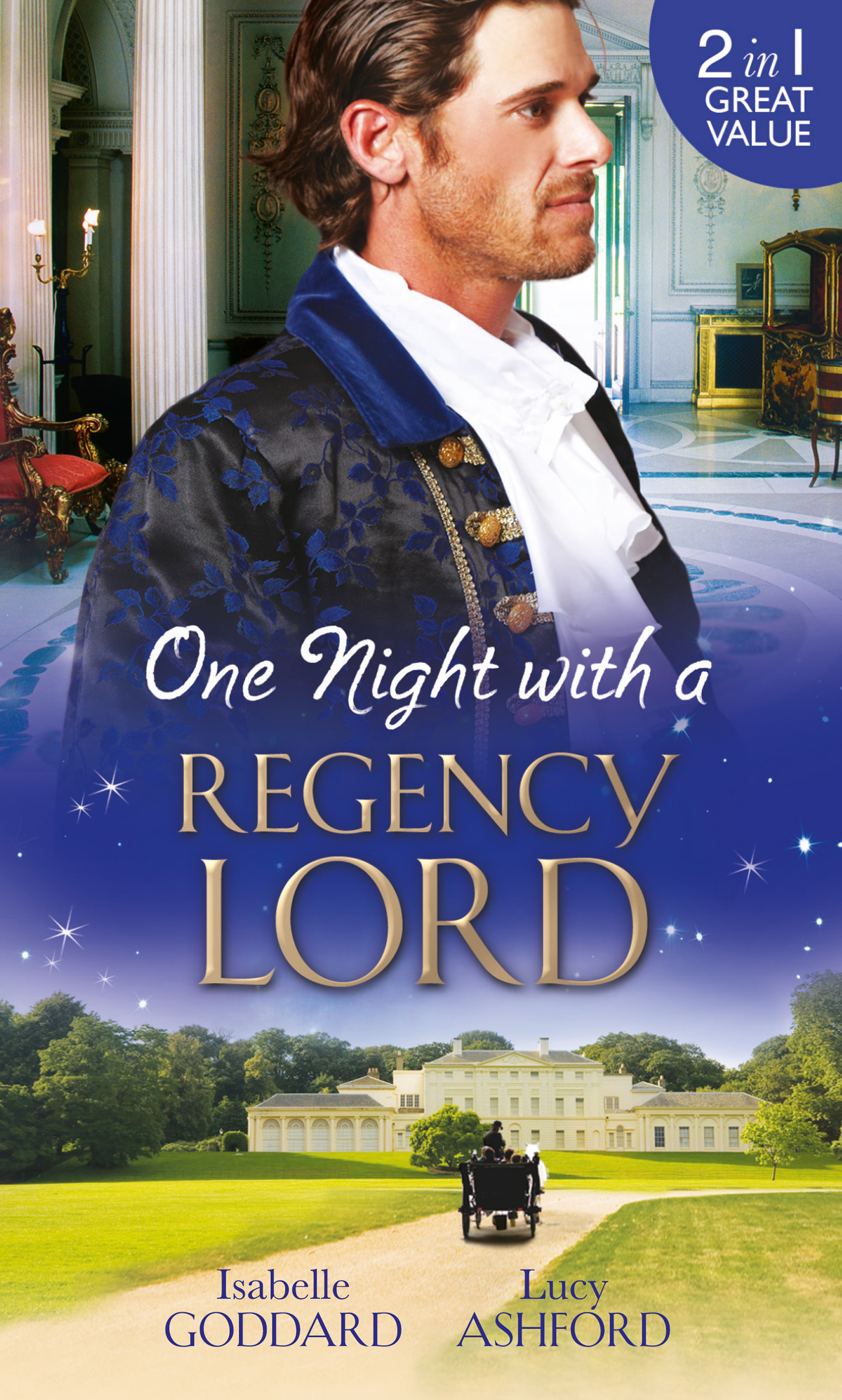 Обложка книги «One Night with a Regency Lord: Reprobate Lord, Runaway Lady / The Return of Lord Conistone»