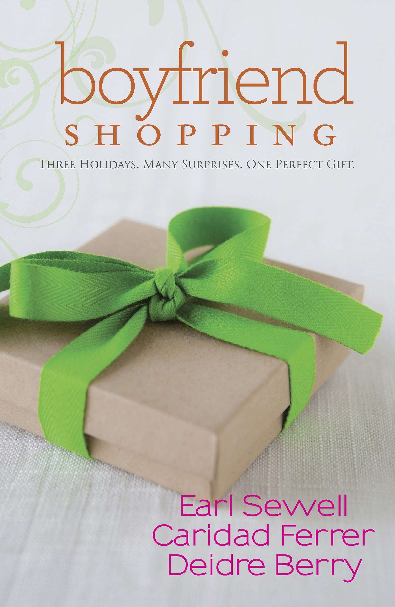 Обложка книги «Boyfriend Shopping: Shopping for My Boyfriend / My Only Wish / All I Want for Christmas Is You»