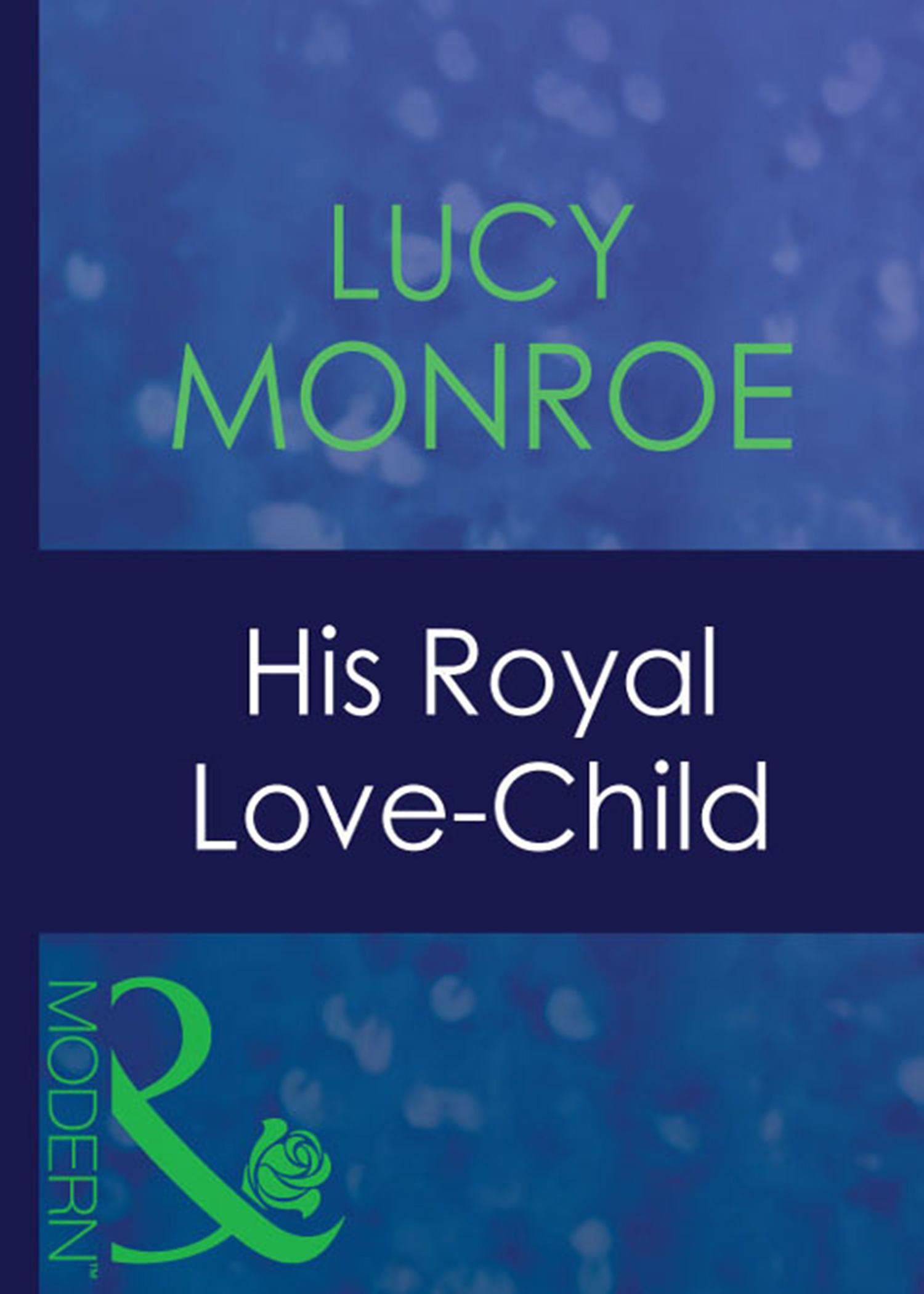 Обложка книги «His Royal Love-Child»