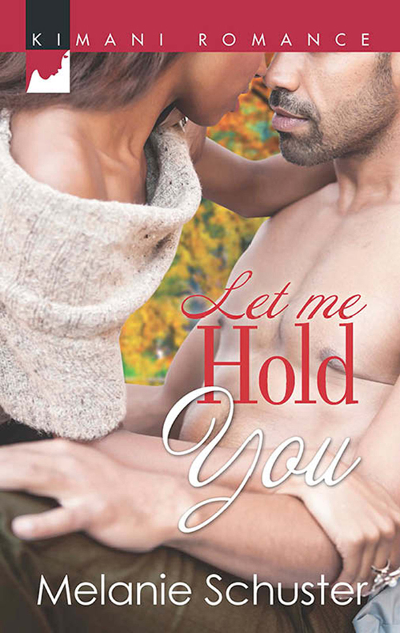 Обложка книги «Let Me Hold You»
