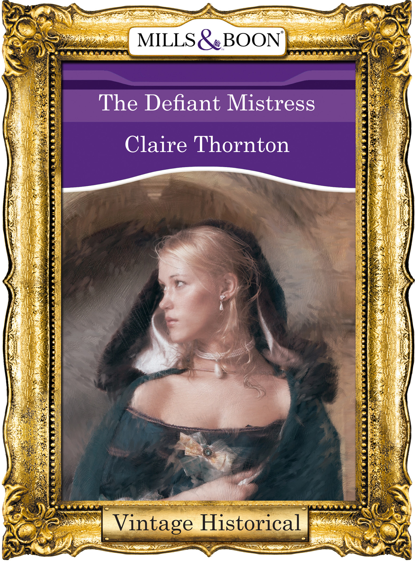 Обложка книги «The Defiant Mistress»