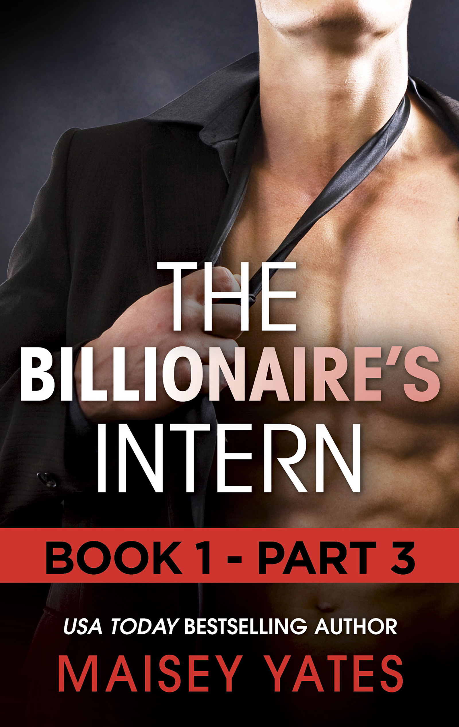 Обложка книги «The Billionaire's Intern - Part 3»