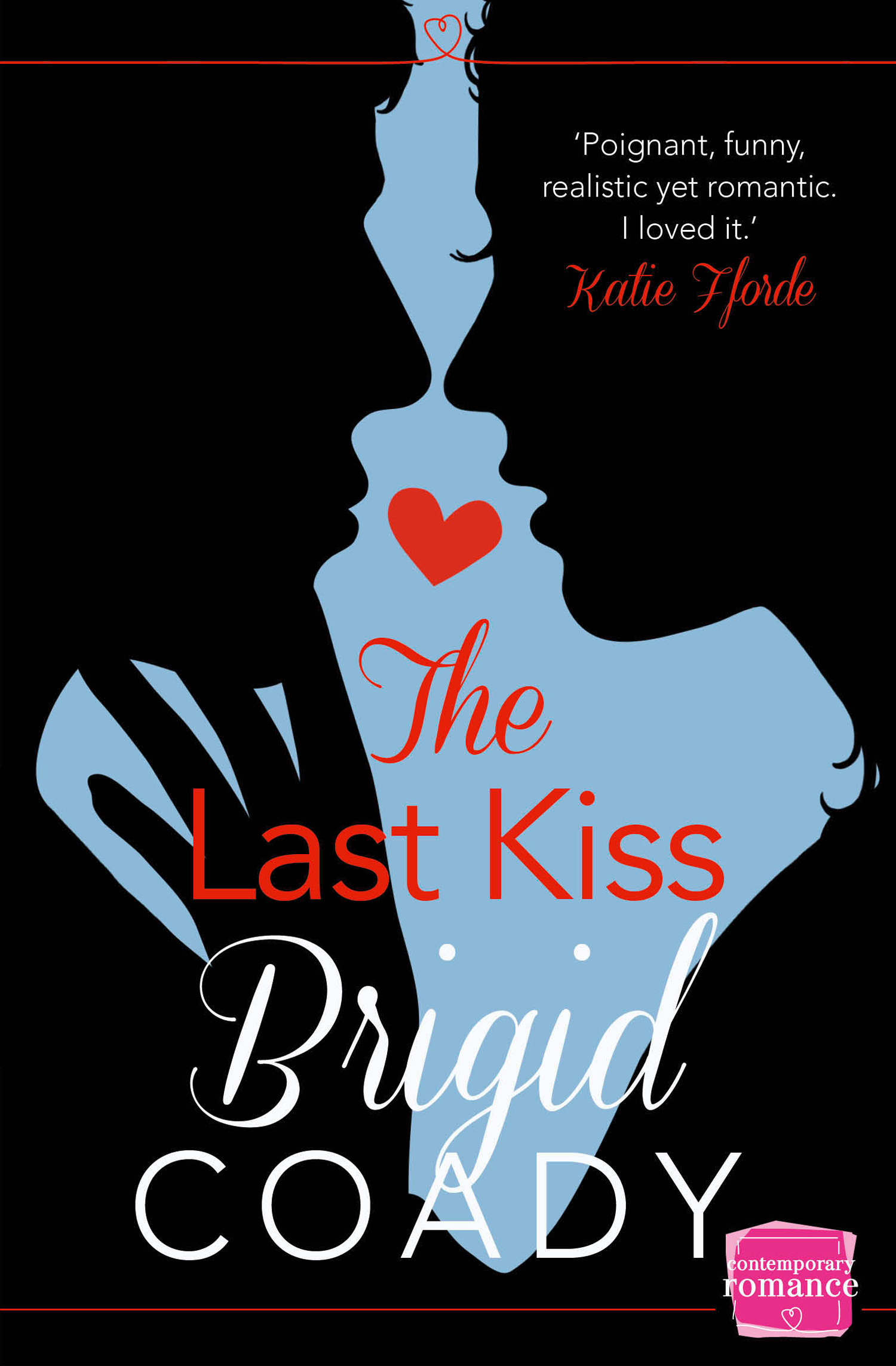 Обложка книги «The Last Kiss: HarperImpulse Mobile Shorts»