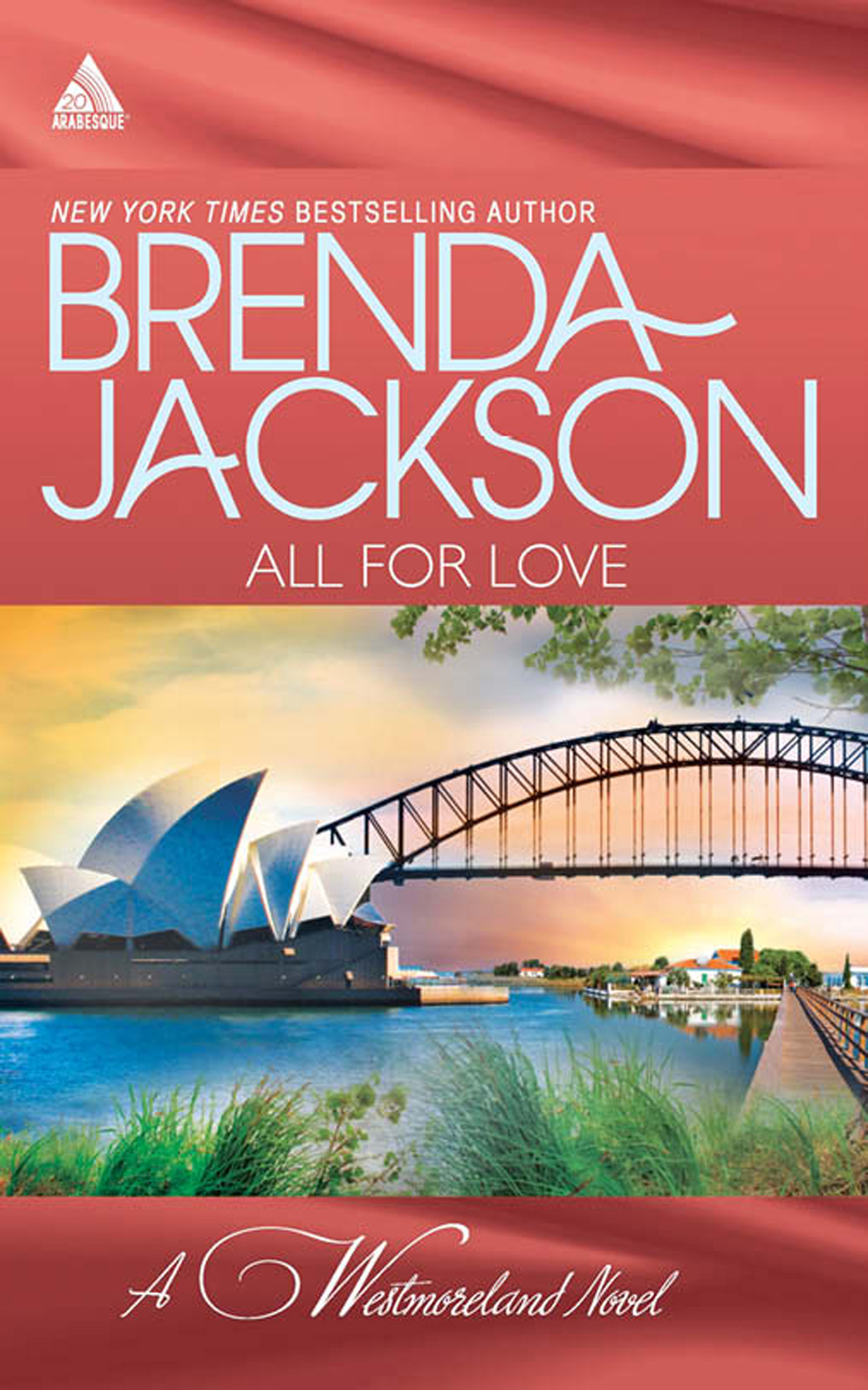 Обложка книги «All for Love: What a Westmoreland Wants»