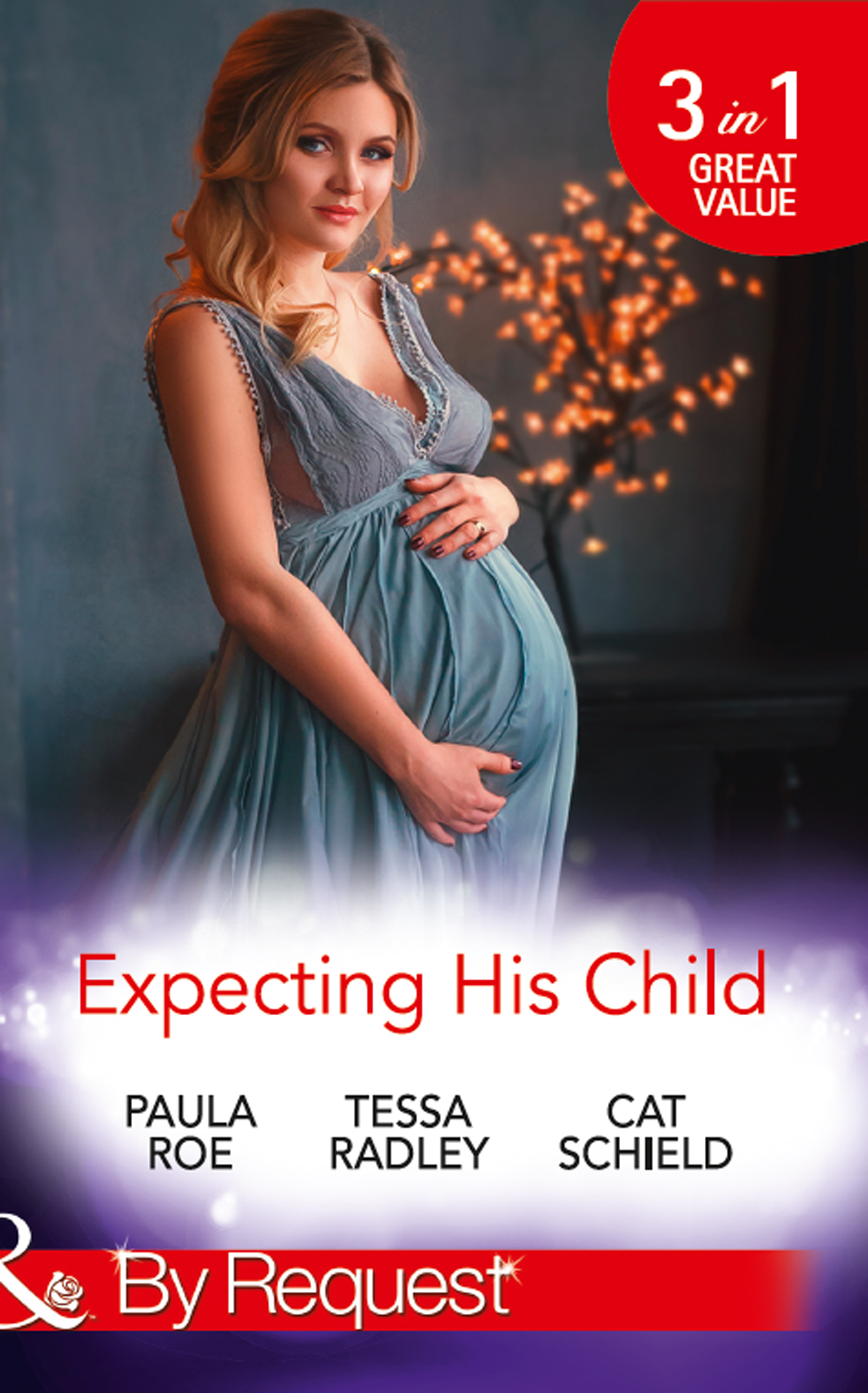 Обложка книги «Expecting His Child: The Pregnancy Plot / Staking His Claim / A Tricky Proposition»