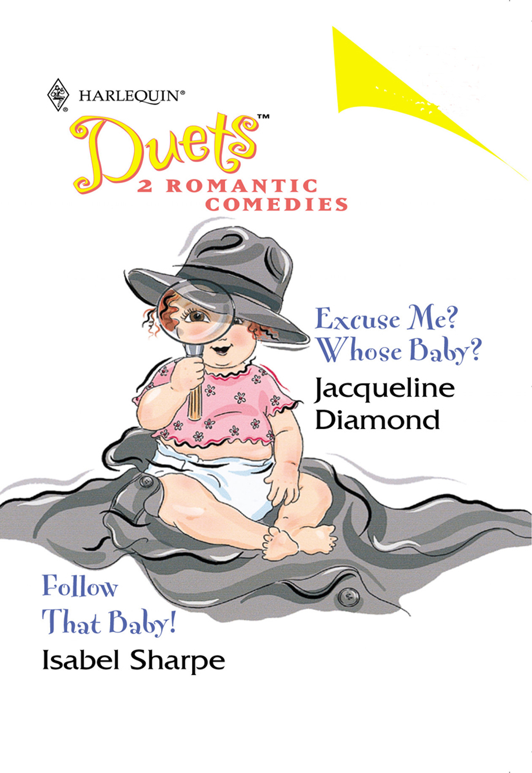 Обложка книги «Excuse Me? Whose Baby?: Excuse Me? Whose Baby? / Follow That Baby!»