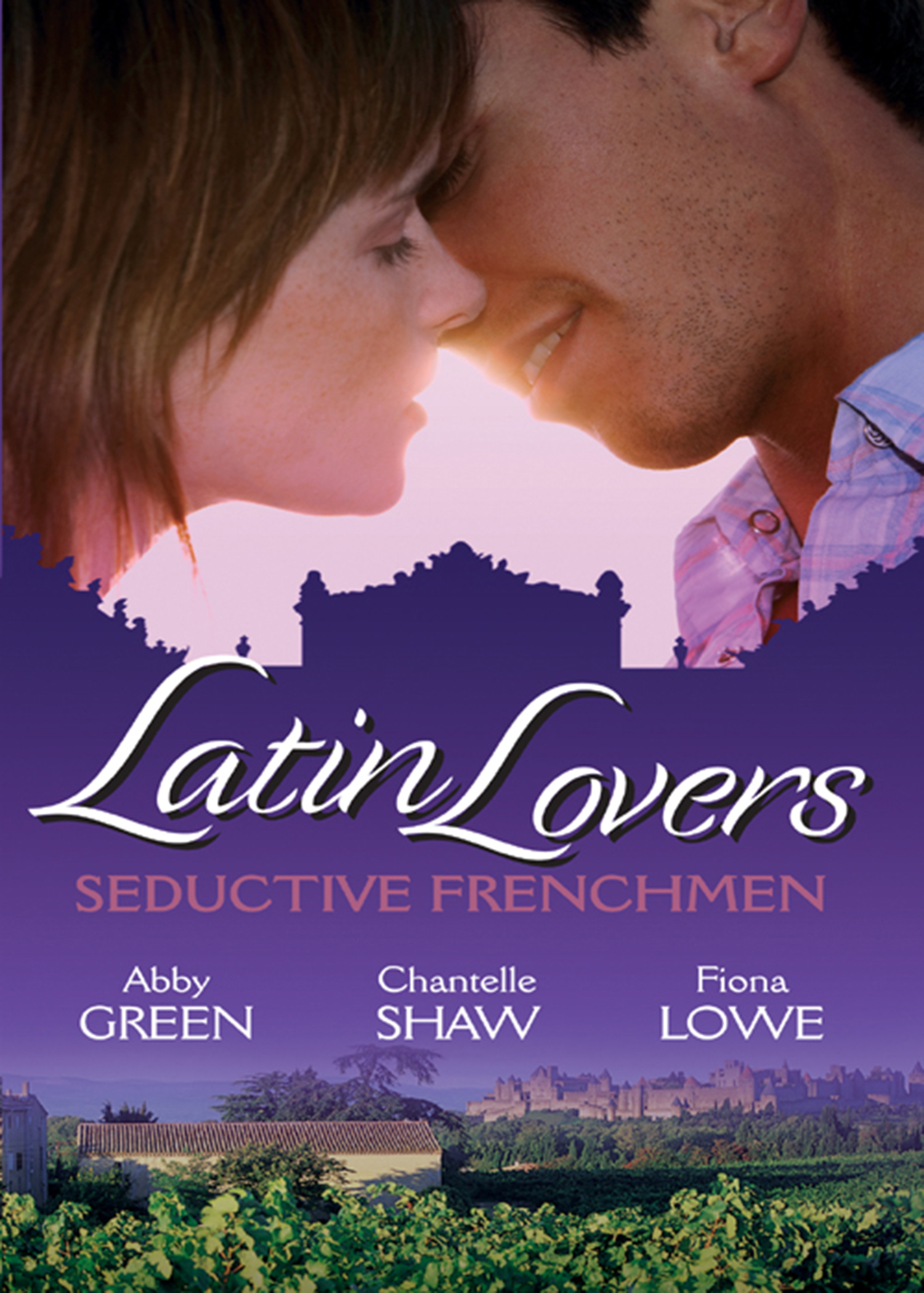 Обложка книги «Latin Lovers: Seductive Frenchman: Chosen as the Frenchman's Bride / The Frenchman's Captive Wife / The French Doctor's Midwife Bride»