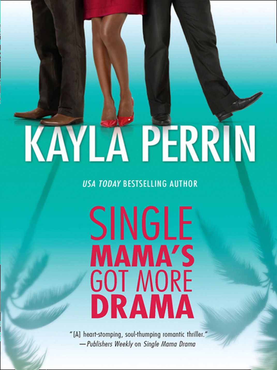 Обложка книги «Single Mama's Got More Drama»