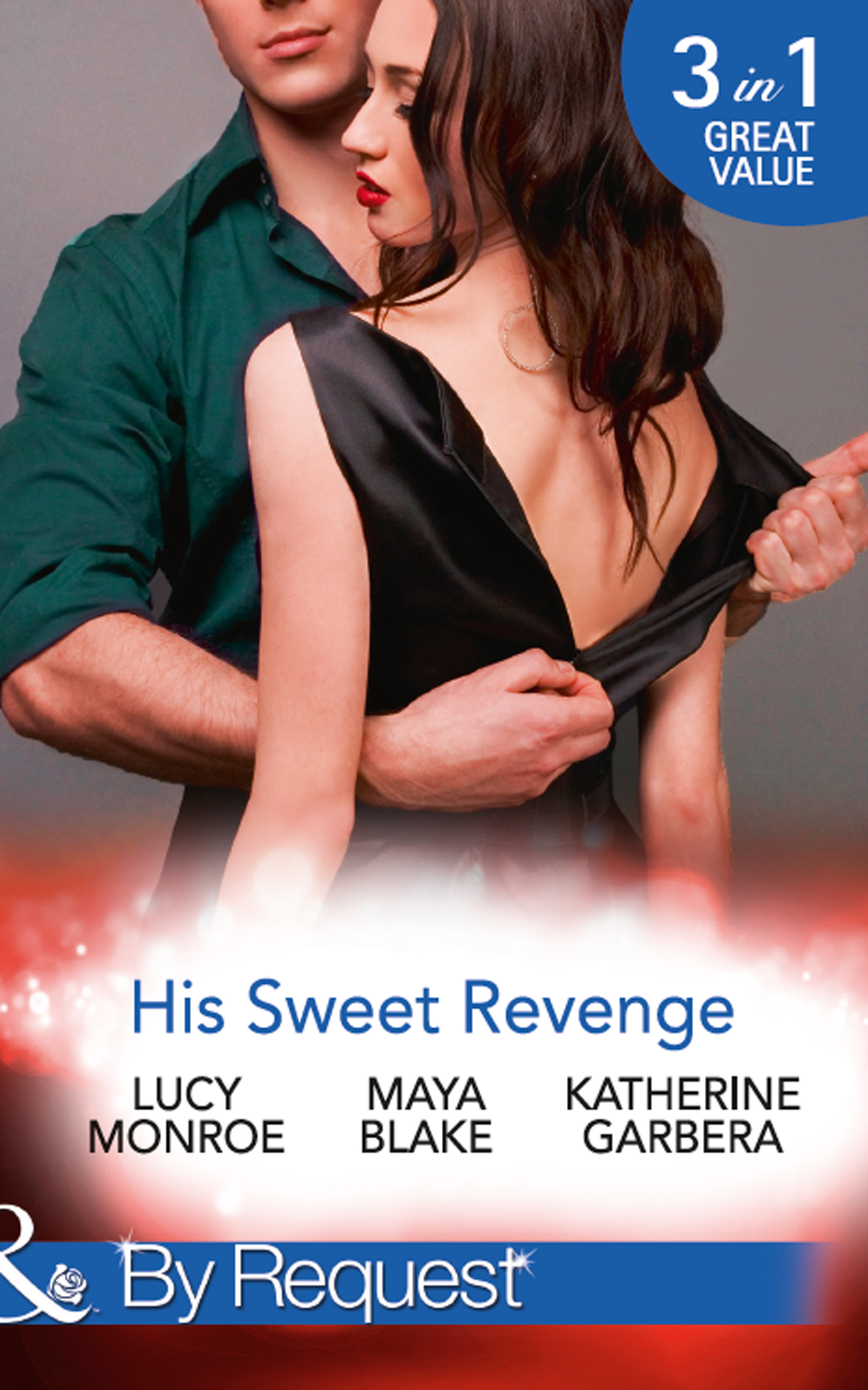 Обложка книги «His Sweet Revenge: Wedding Vow of Revenge / His Ultimate Prize / Bound by a Child»