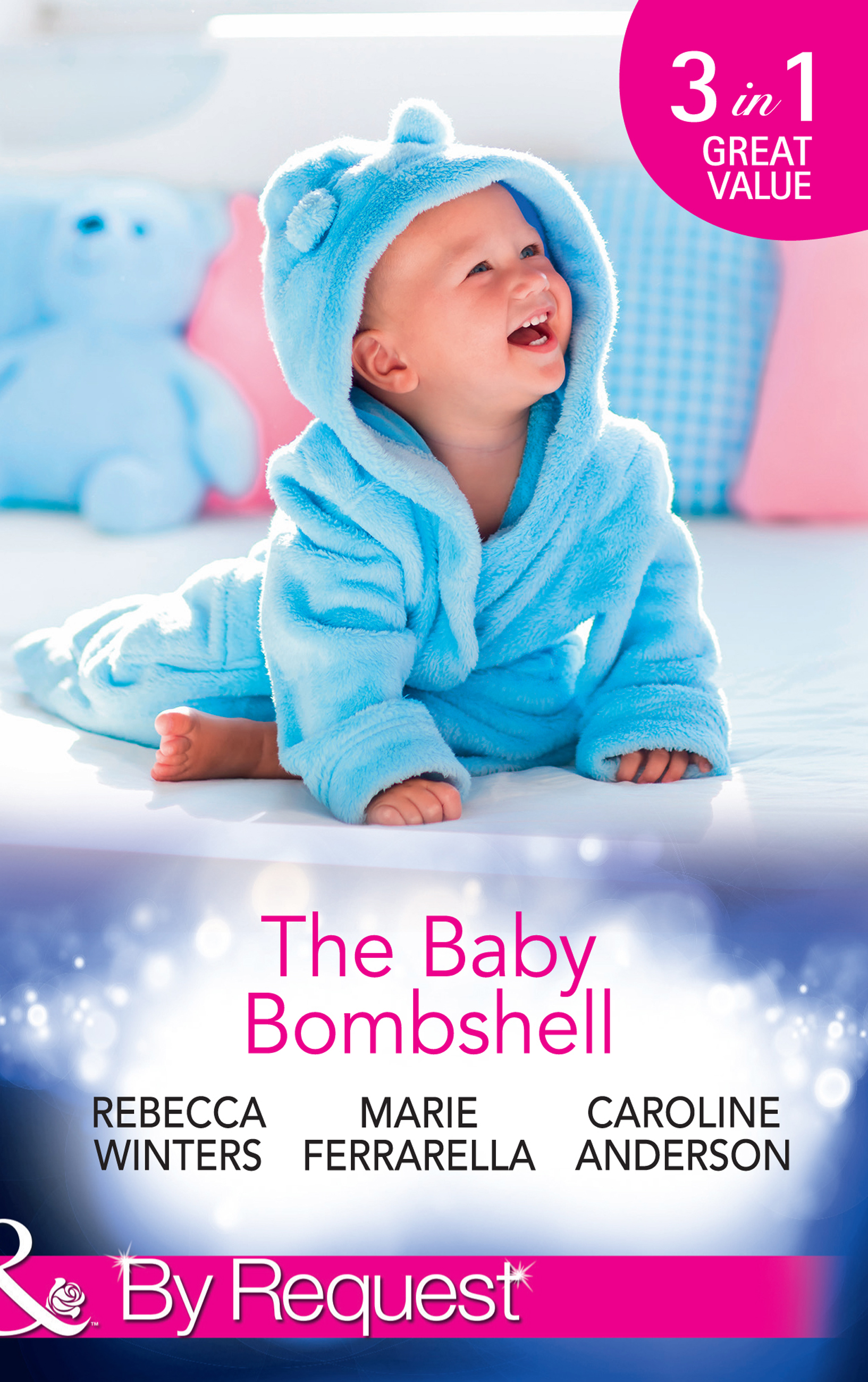 Обложка книги «The Baby Bombshell: The Billionaire's Baby Swap / Dating for Two / The Valtieri Baby»