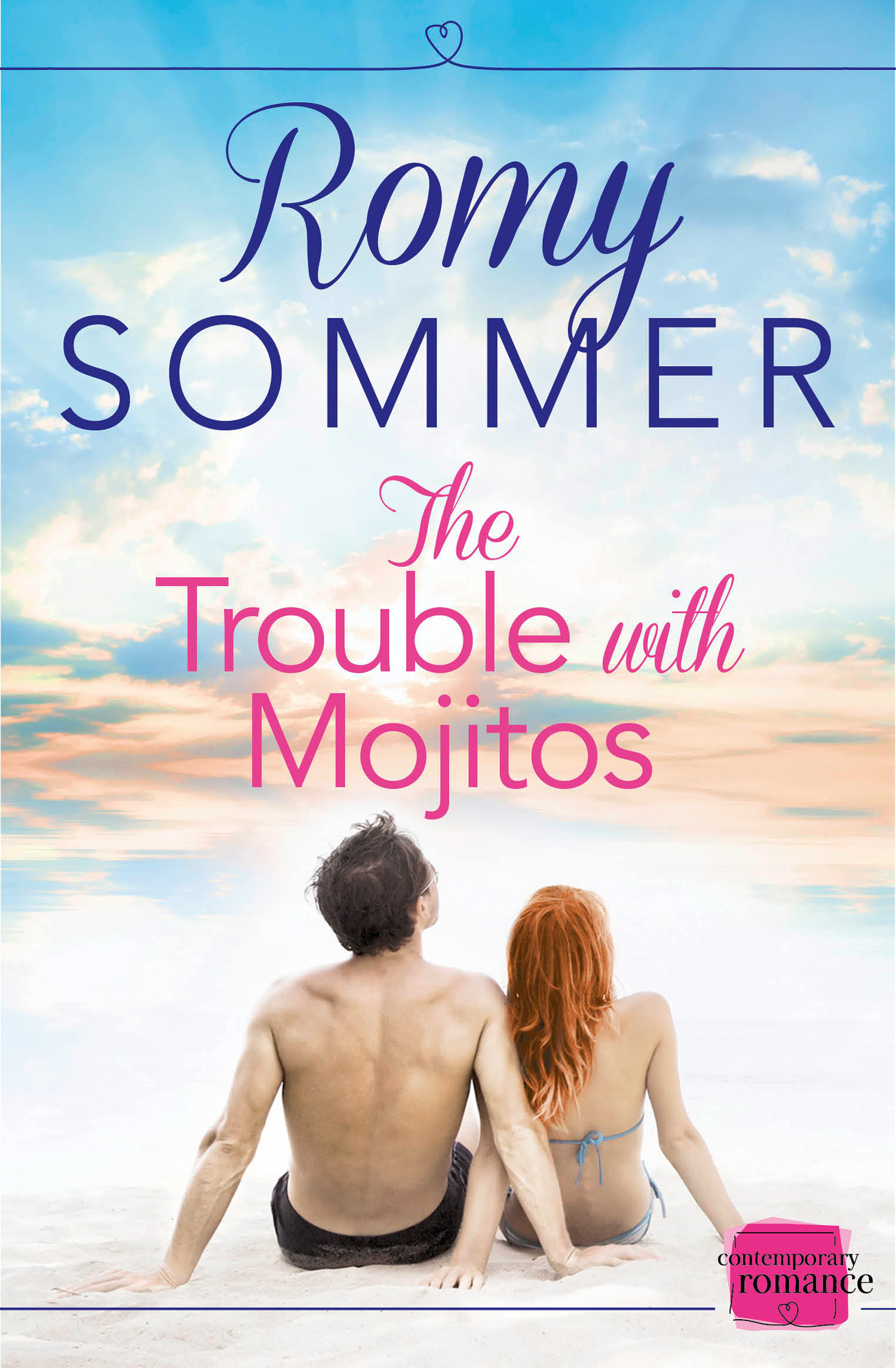 Обложка книги «The Trouble with Mojitos: A Royal Romance to Remember!»