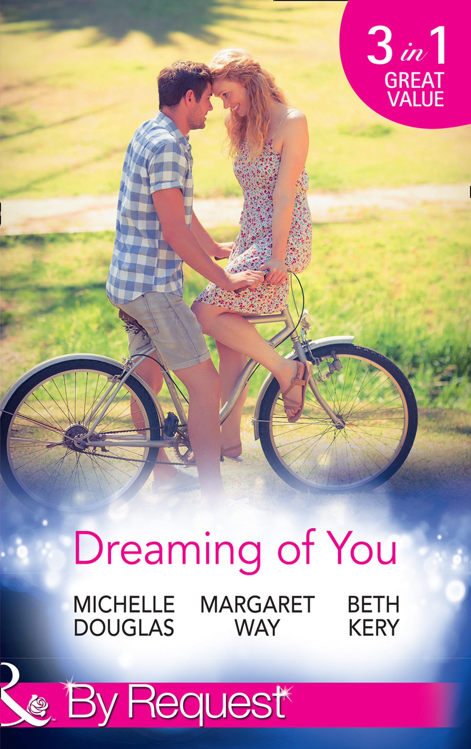Обложка книги «Dreaming Of You: Bachelor Dad on Her Doorstep / Outback Bachelor / The Hometown Hero Returns»