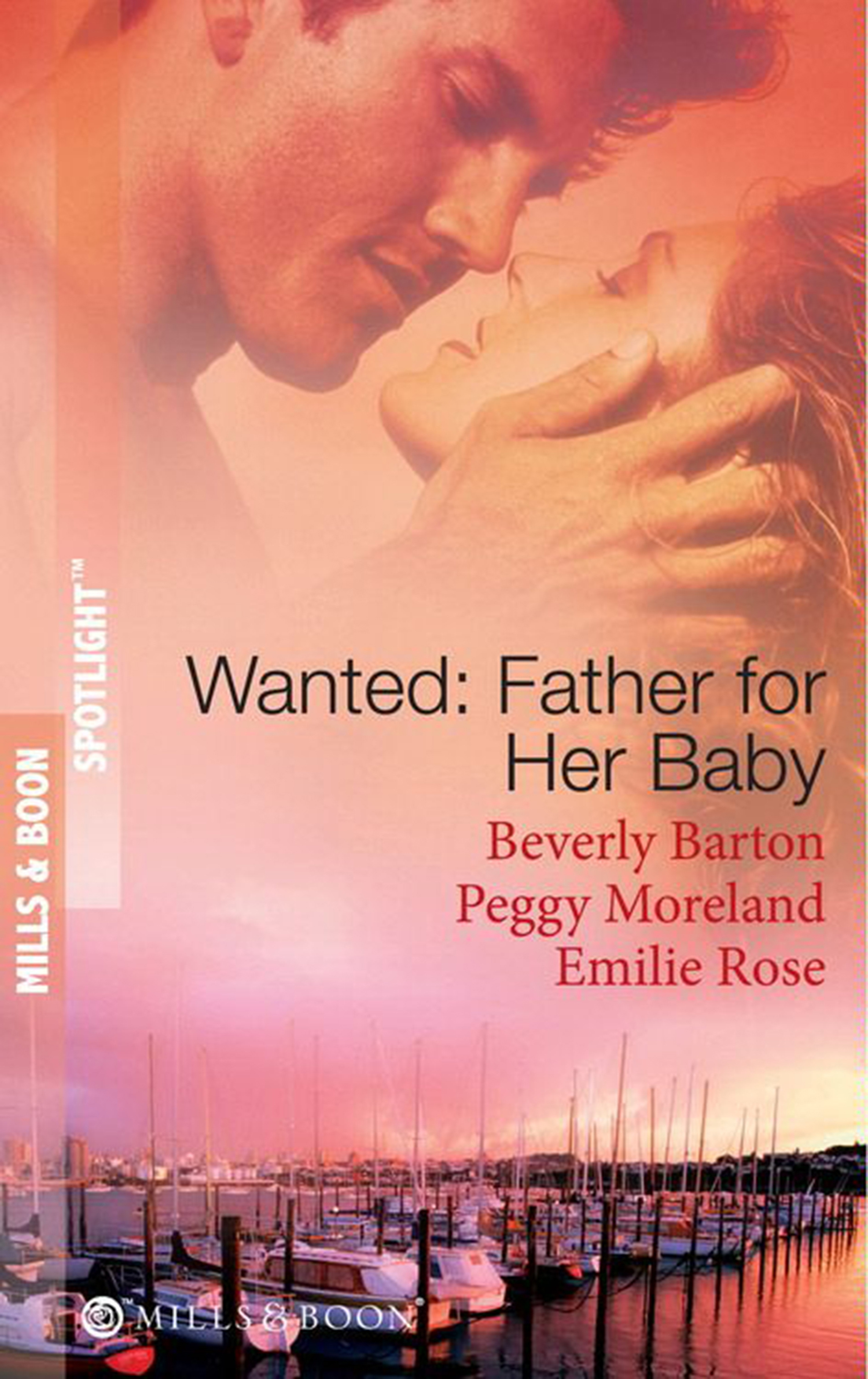 Обложка книги «Wanted: Father for Her Baby: Keeping Baby Secret / Five Brothers and a Baby / Expecting Brand's Baby»