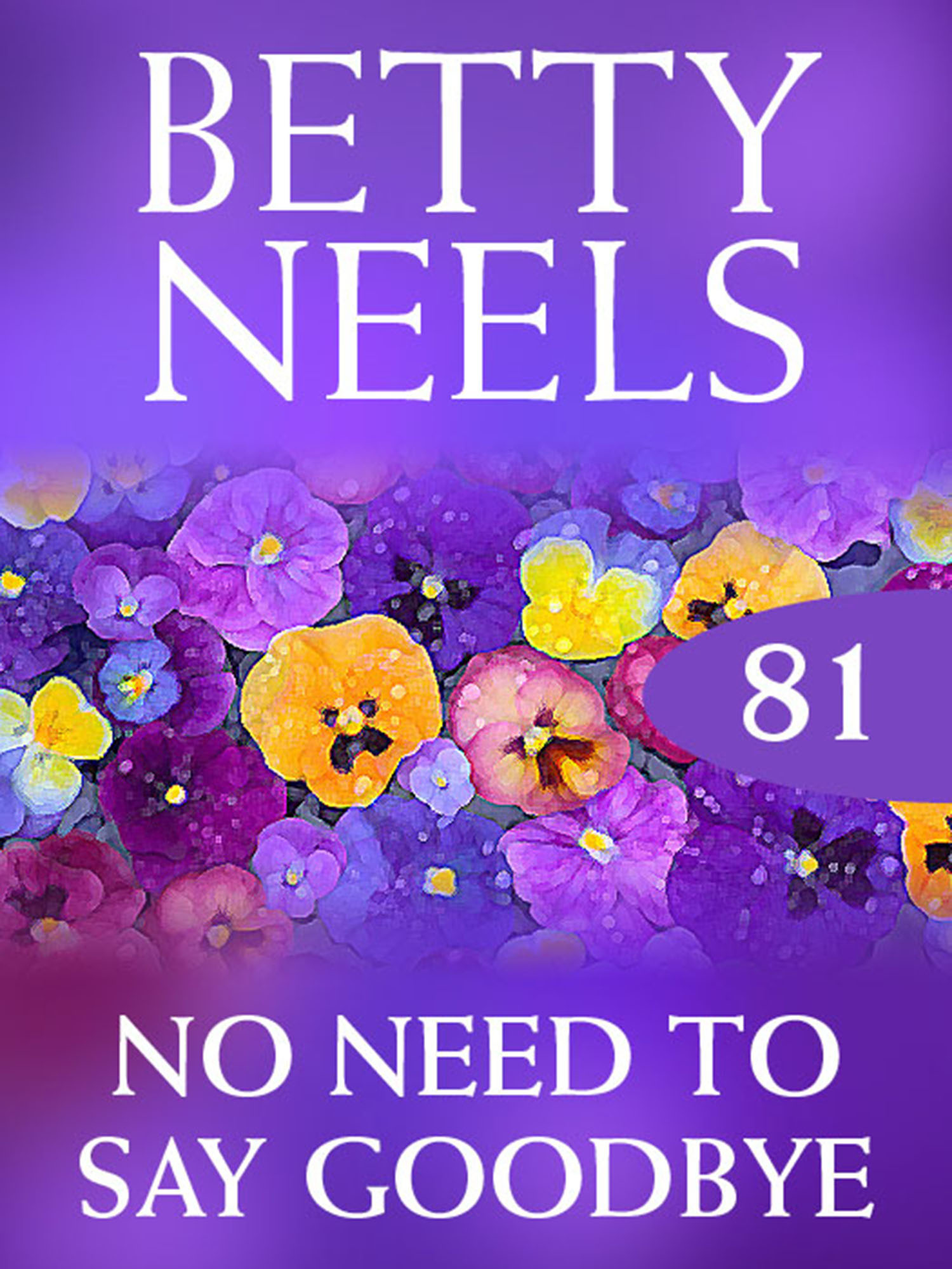 Обложка книги «No Need to Say Goodbye»