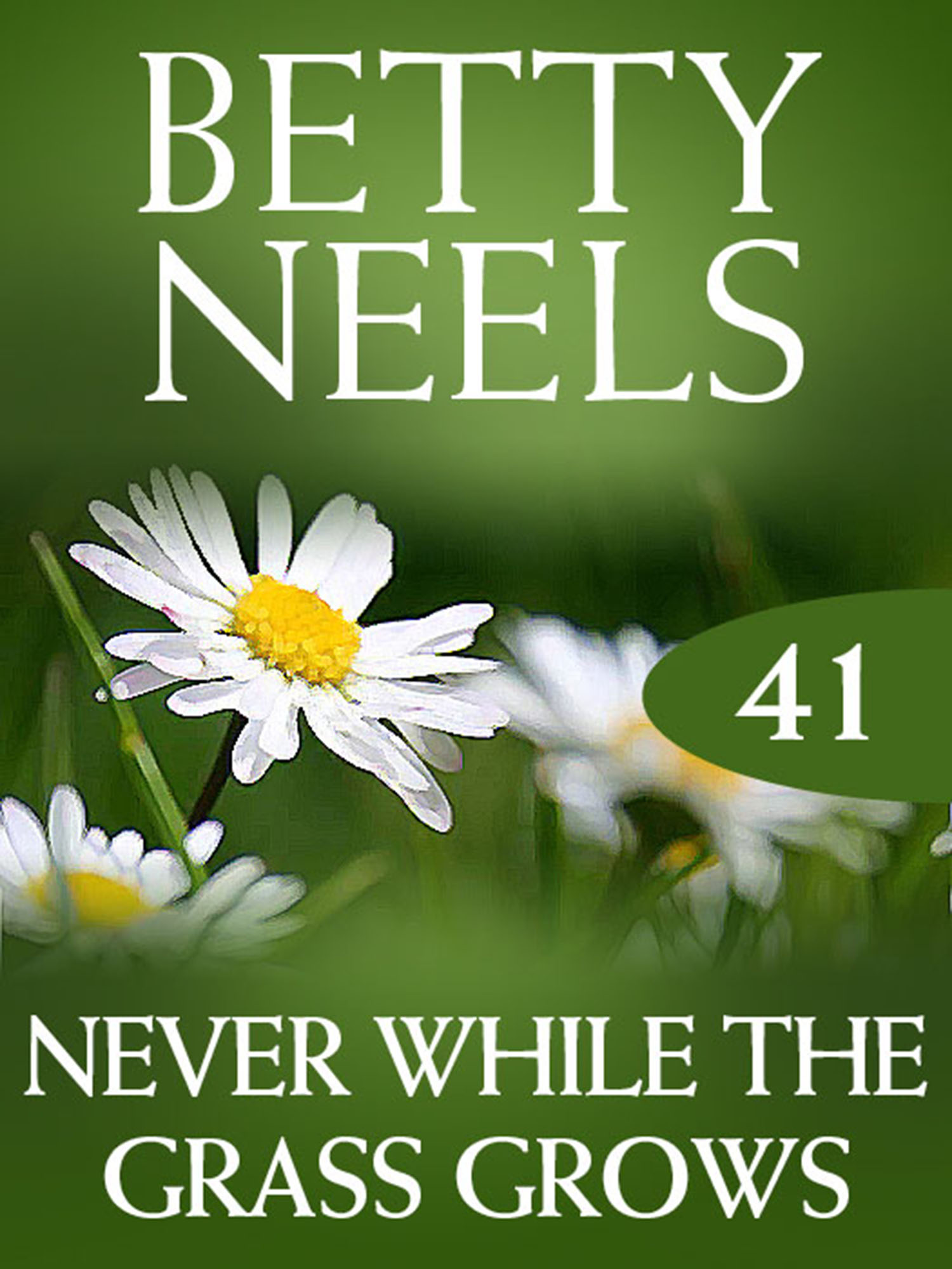 Обложка книги «Never While the Grass Grows»