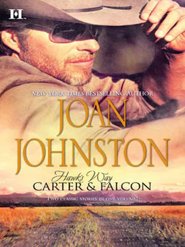 Обложка книги «Hawk's Way: Carter & Falcon: The Cowboy Takes A Wife»