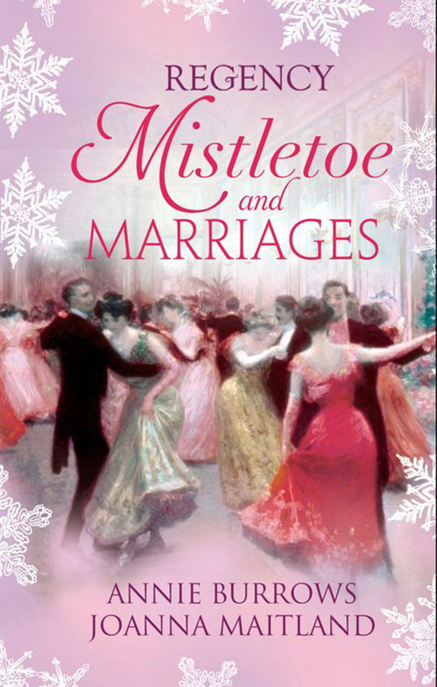 Обложка книги «Regency Mistletoe & Marriages: A Countess by Christmas / The Earl's Mistletoe Bride»