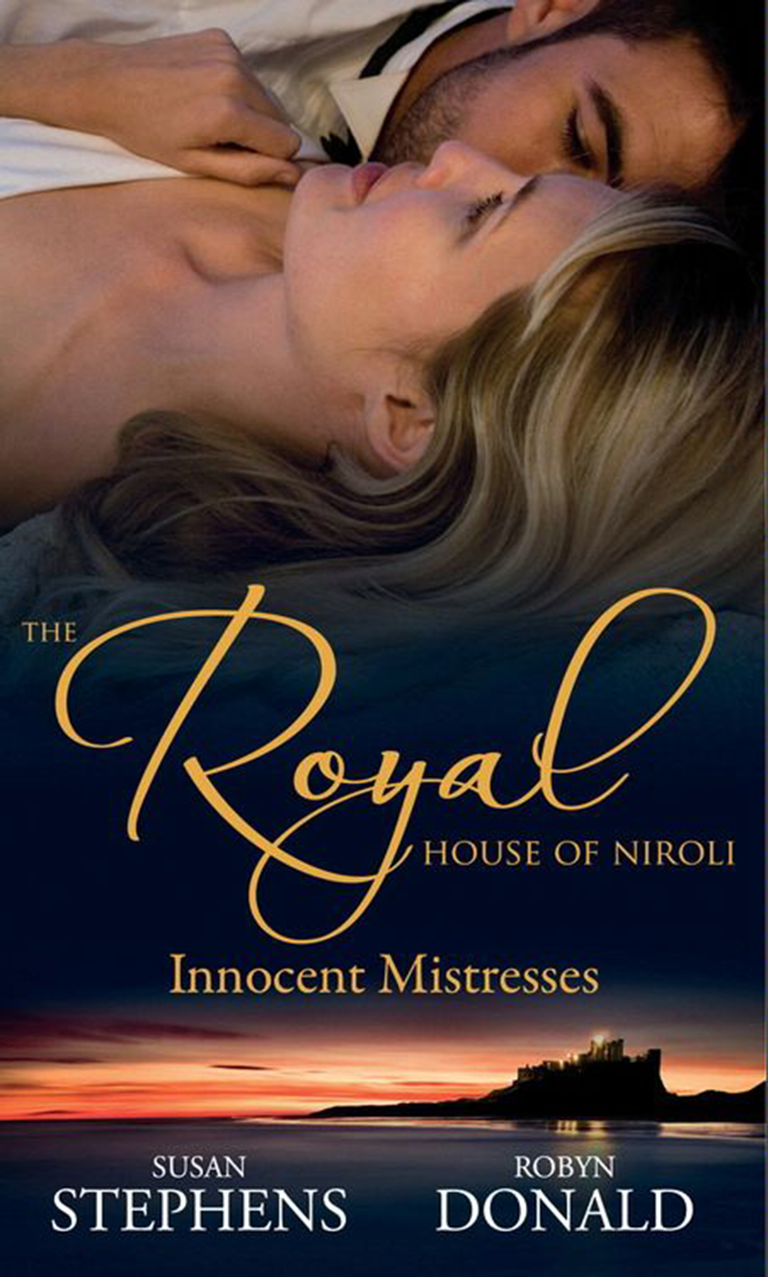 Обложка книги «The Royal House of Niroli: Innocent Mistresses: Expecting His Royal Baby / The Prince's Forbidden Virgin»