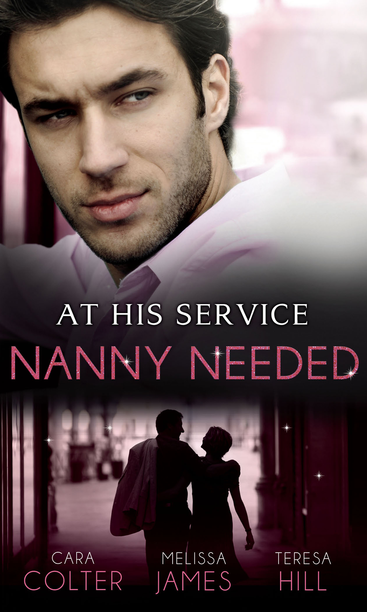Обложка книги «At His Service: Nanny Needed: Hired: Nanny Bride / A Mother in a Million / The Nanny Solution»
