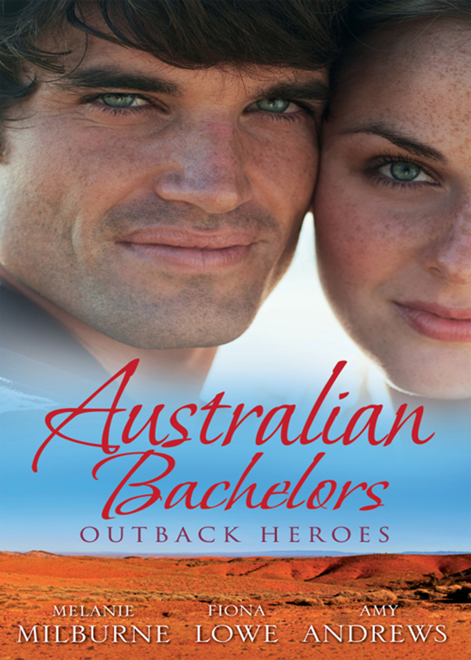Обложка книги «Australian Bachelors: Outback Heroes: Top-Notch Doc, Outback Bride / A Wedding in Warragurra / The Outback Doctor's Surprise Bride»