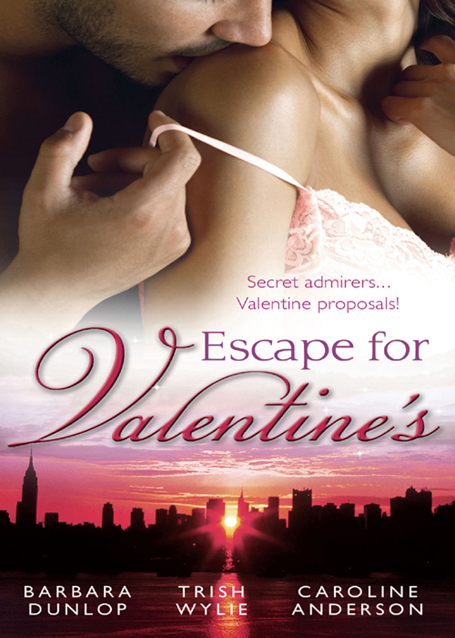 Обложка книги «Escape for Valentine's: Beauty and the Billionaire / Her One and Only Valentine / The Girl Next Door»