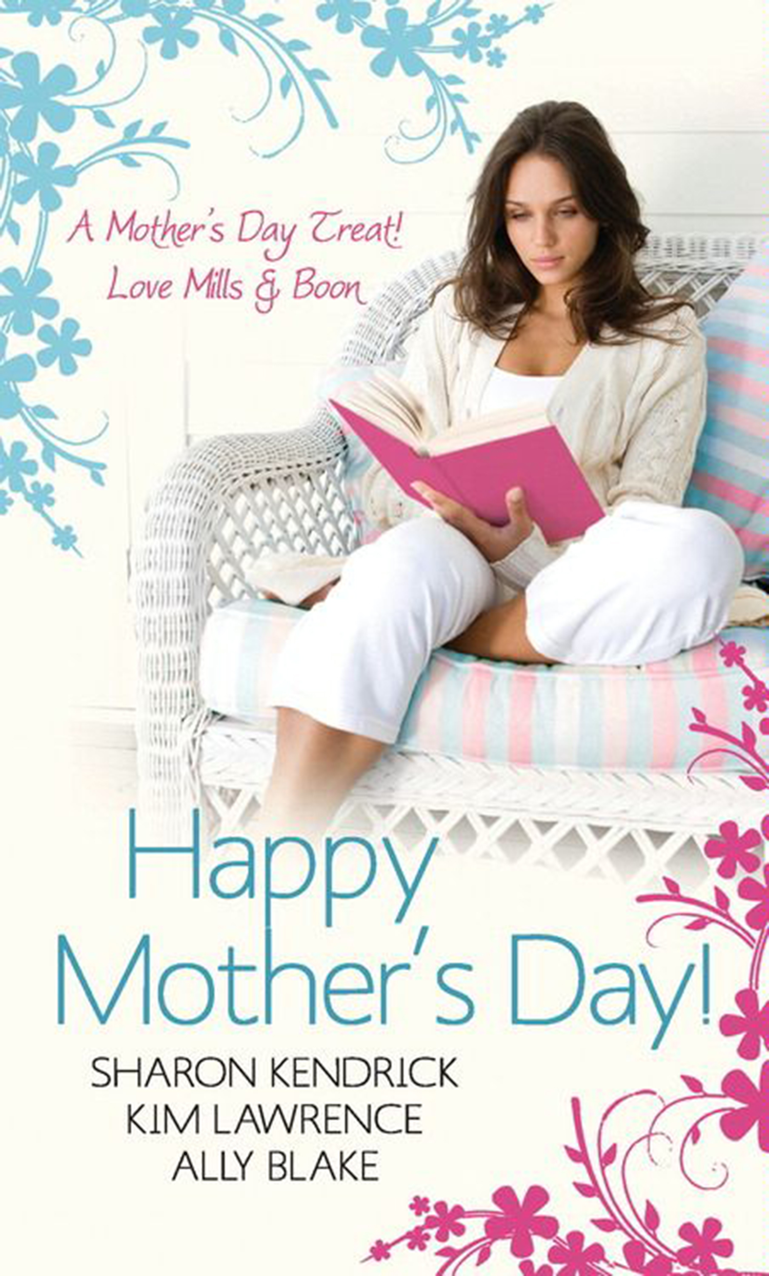 Обложка книги «Happy Mother’s Day!: Accidentally Pregnant, Conveniently Wed / Claiming His Pregnant Wife / Meant-To-Be Mother»