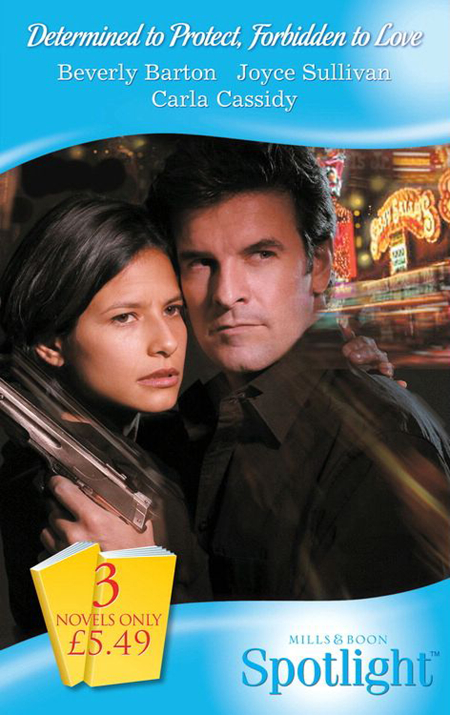 Обложка книги «Determined to Protect, Forbidden to Love: Ramirez's Woman / Her Royal Bodyguard / Protecting the Princess»