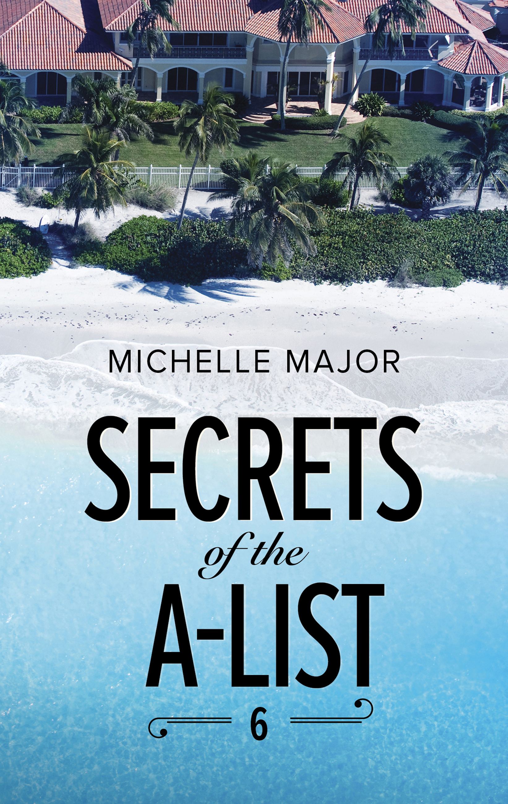 Обложка книги «Secrets Of The A-List»