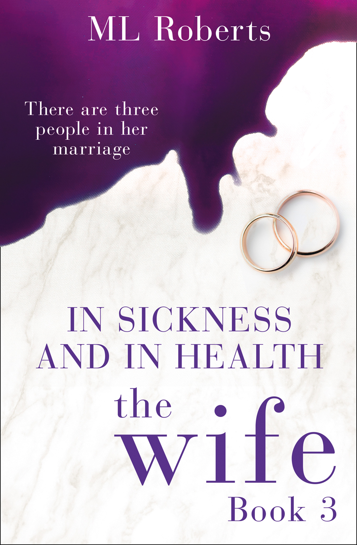 Обложка книги «The Wife – Part Three: In Sickness and In Health»