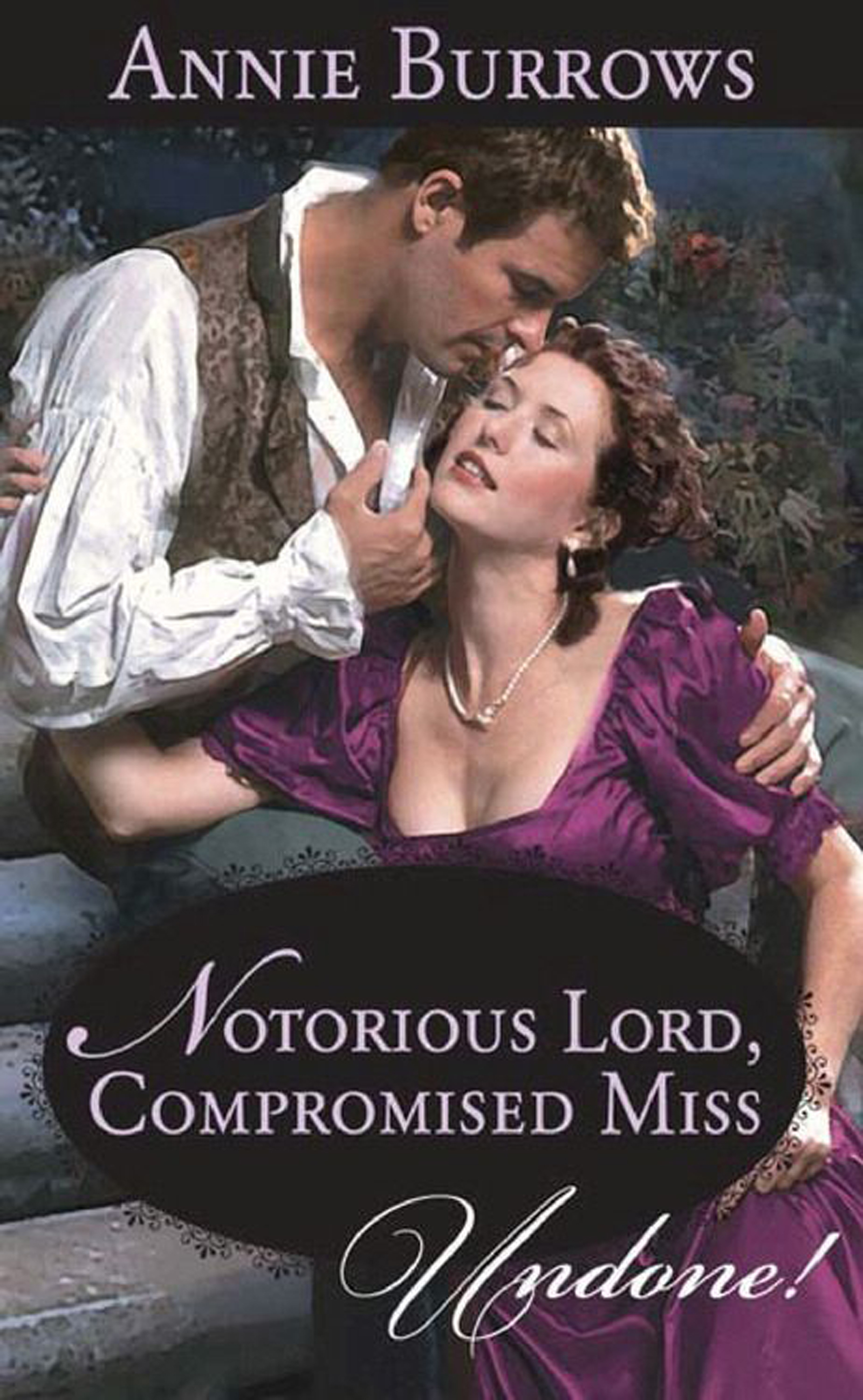 Обложка книги «Notorious Lord, Compromised Miss»