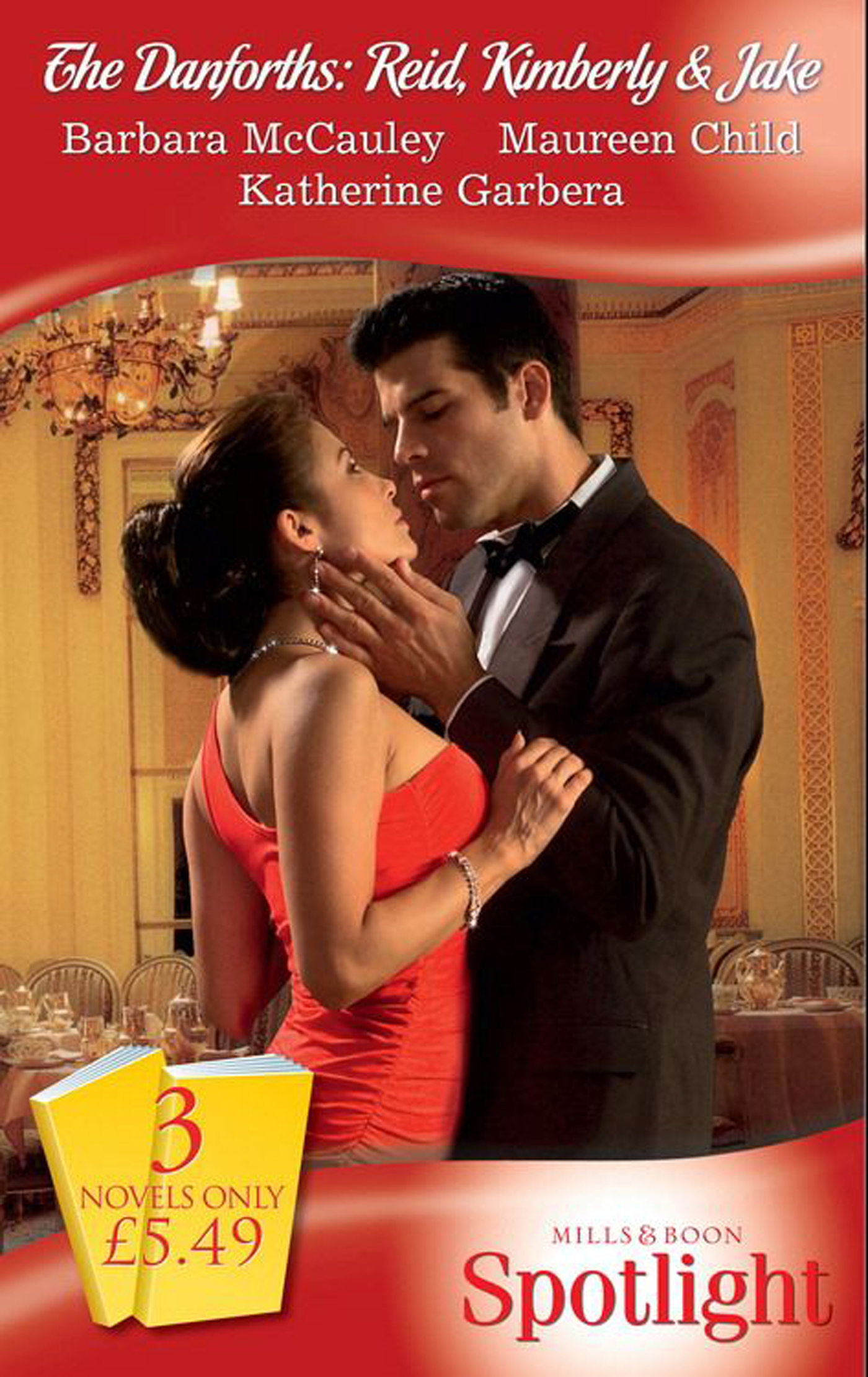 Обложка книги «The Danforths: Reid, Kimberly and Jake: The Cinderella Scandal / Man Beneath the Uniform / Sin City Wedding»
