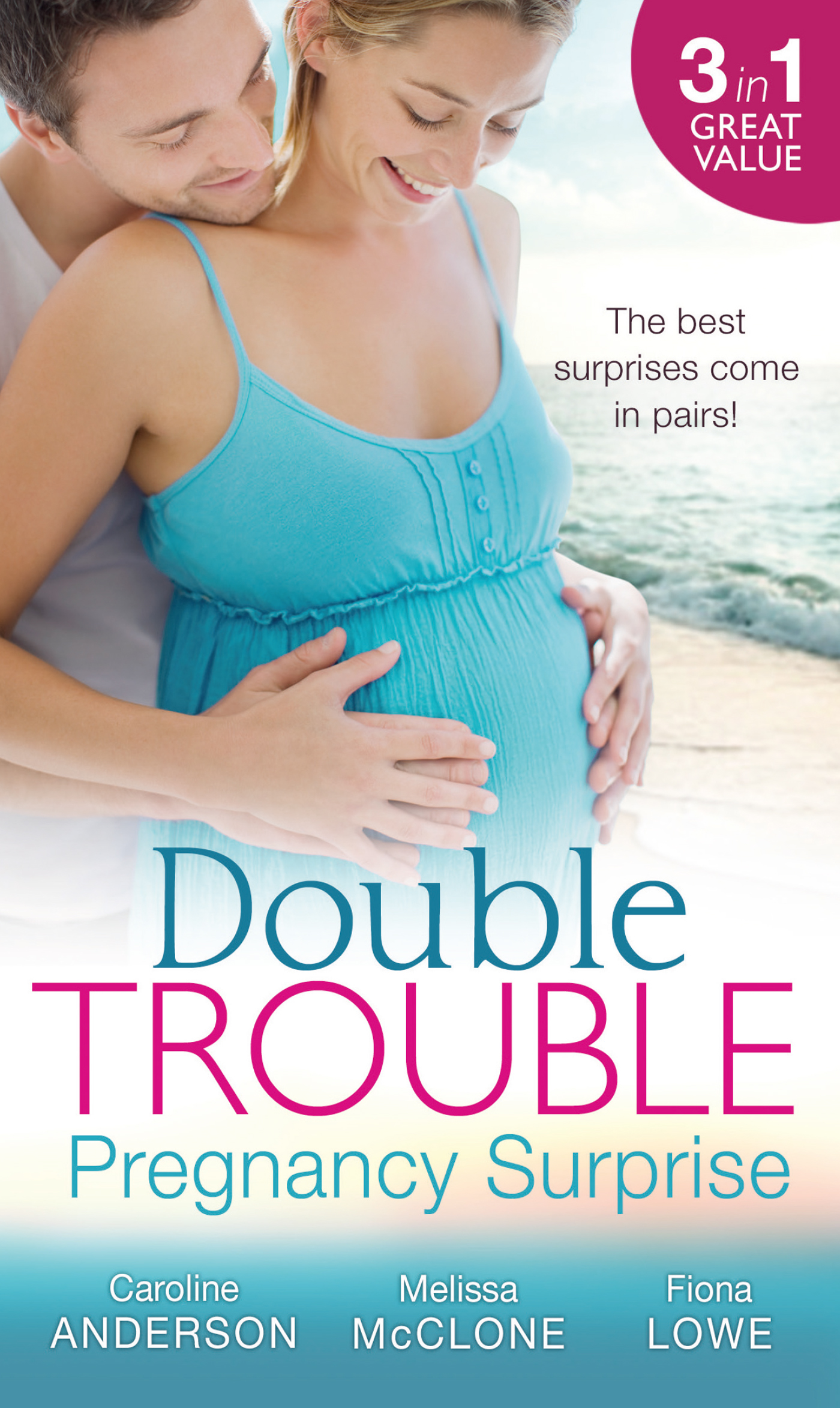 Обложка книги «Double Trouble: Pregnancy Surprise: Two Little Miracles / Expecting Royal Twins! / Miracle: Twin Babies»