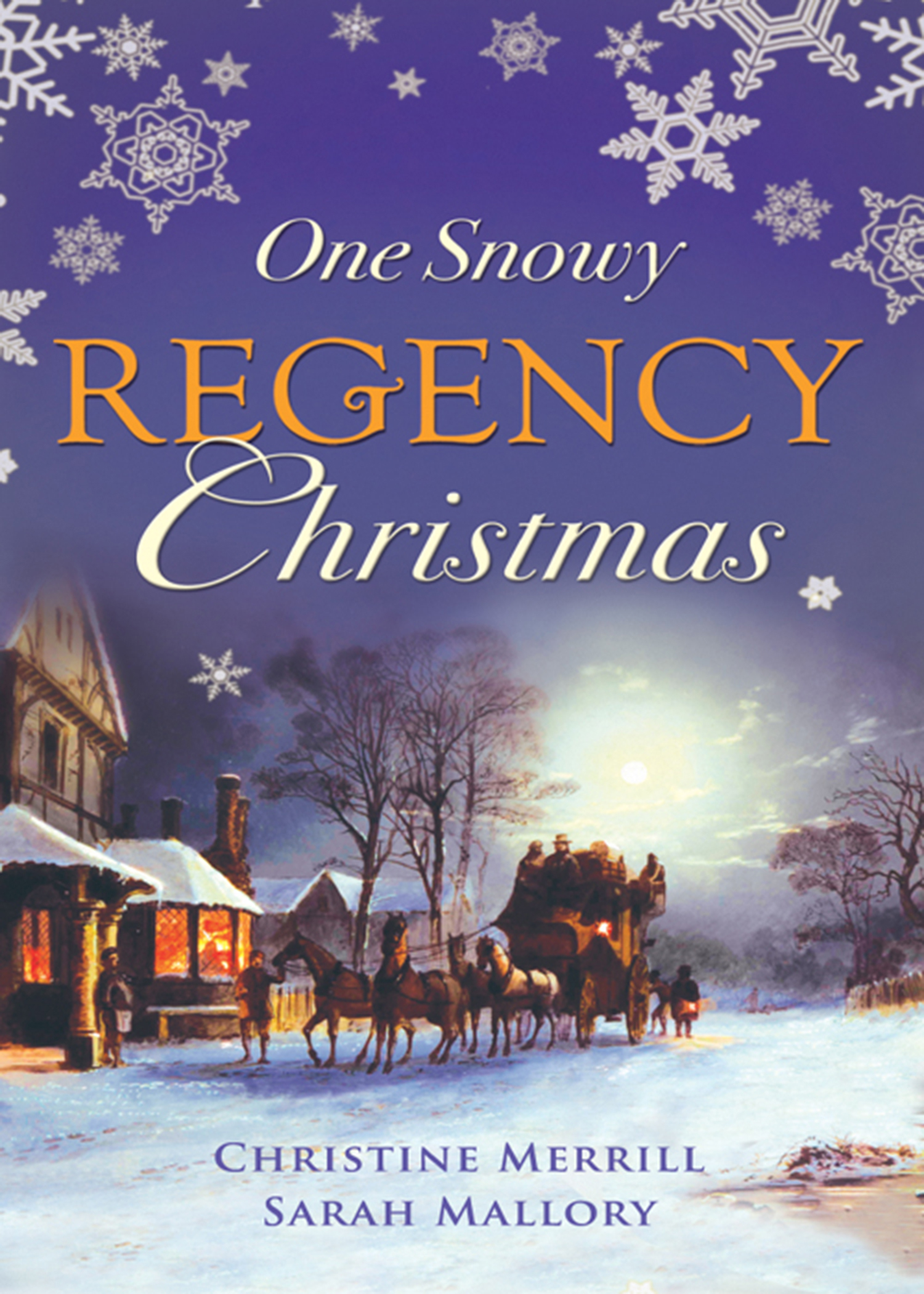 Обложка книги «One Snowy Regency Christmas: A Regency Christmas Carol / Snowbound with the Notorious Rake»