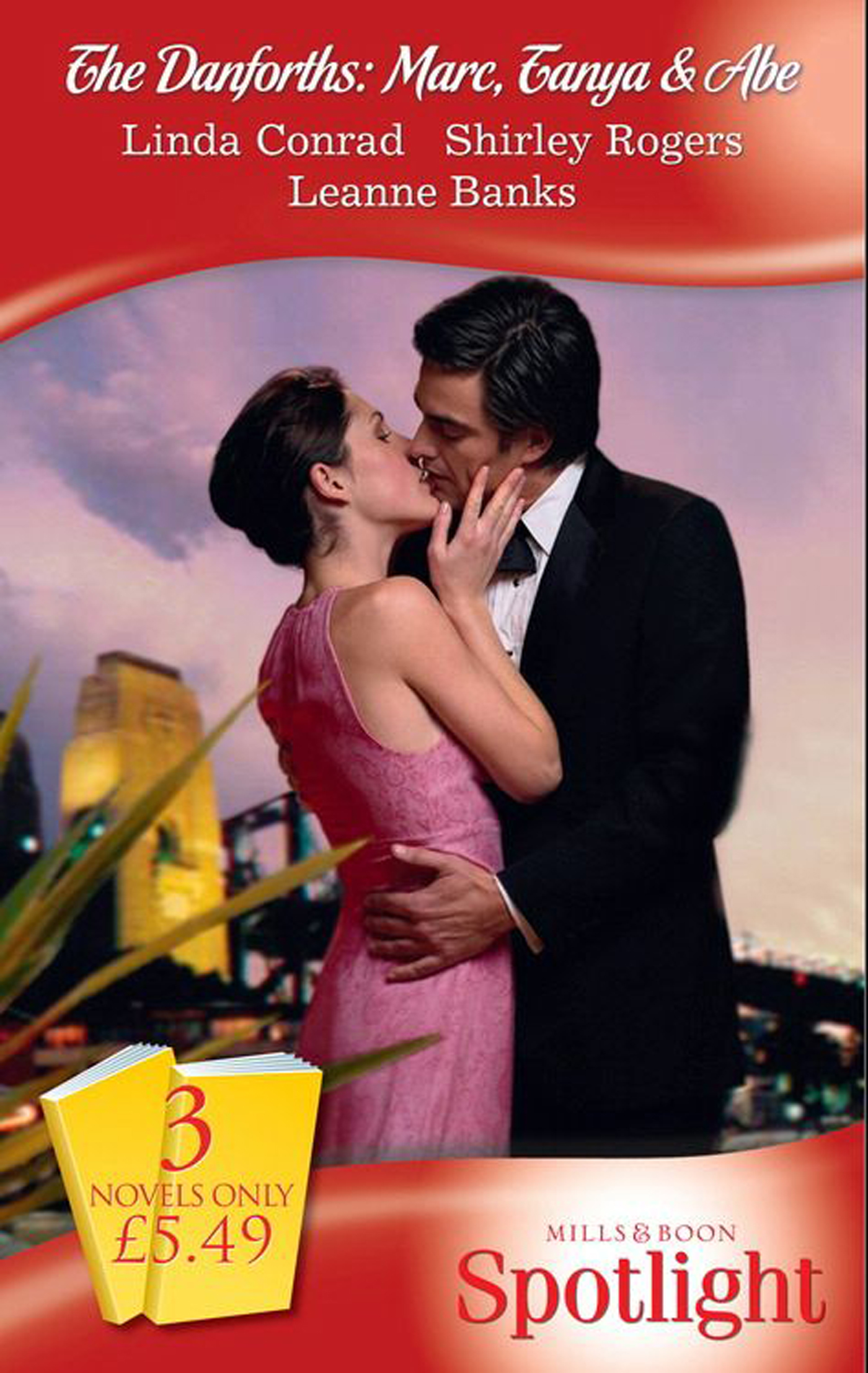 Обложка книги «The Danforths: Marc, Tanya & Abe: The Laws of Passion / Terms of Surrender / Shocking the Senator»