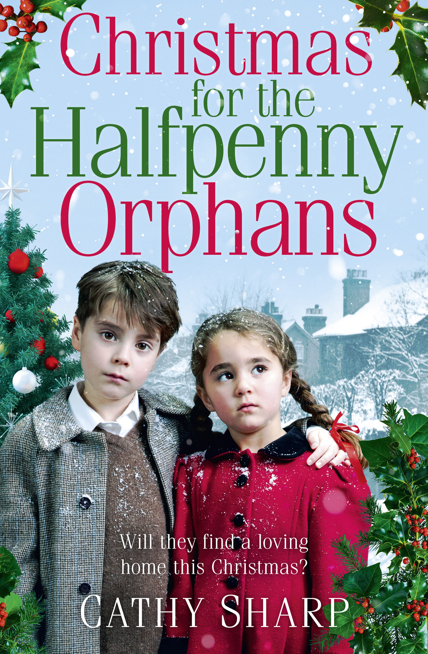Обложка книги «Christmas for the Halfpenny Orphans»