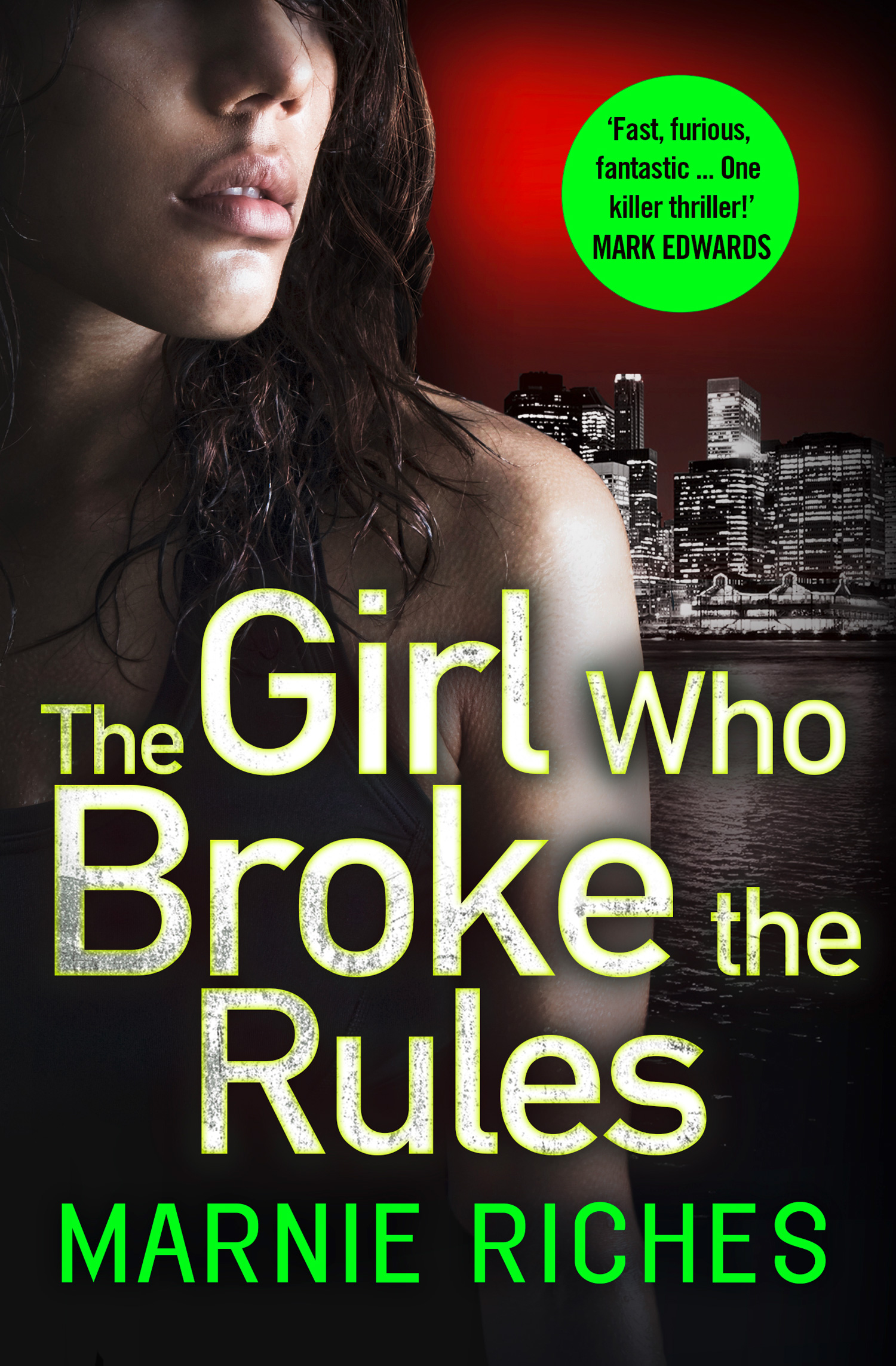 Обложка книги «The Girl Who Broke the Rules»