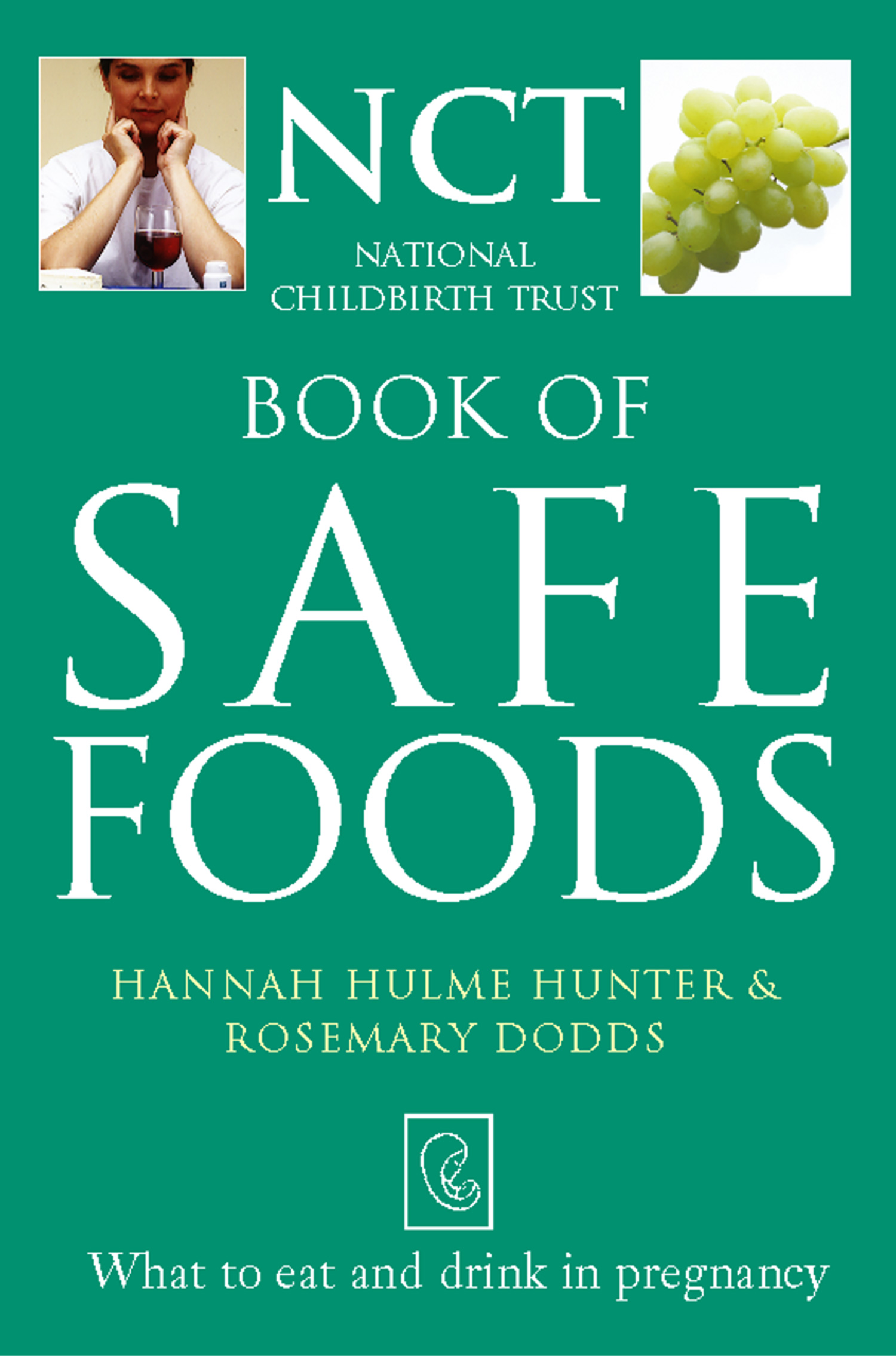 Обложка книги «Safe Food: What to eat and drink in pregnancy»