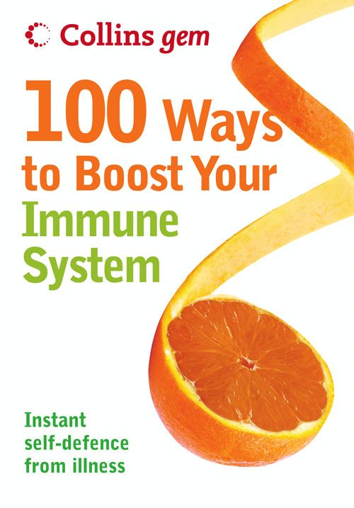 Обложка книги «100 Ways to Boost Your Immune System»