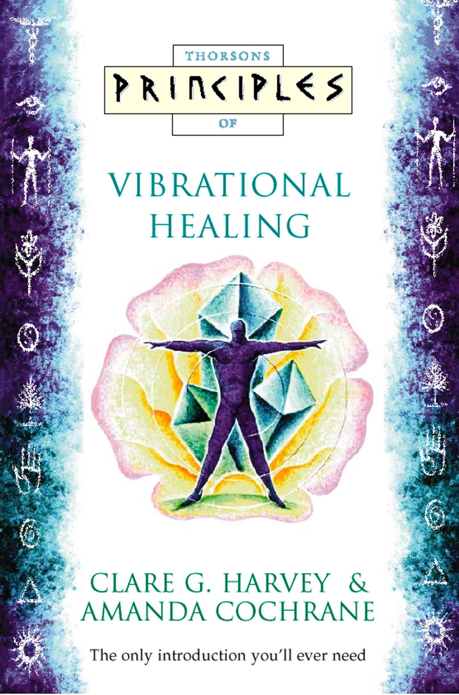 Обложка книги «Vibrational Healing: The only introduction you’ll ever need»