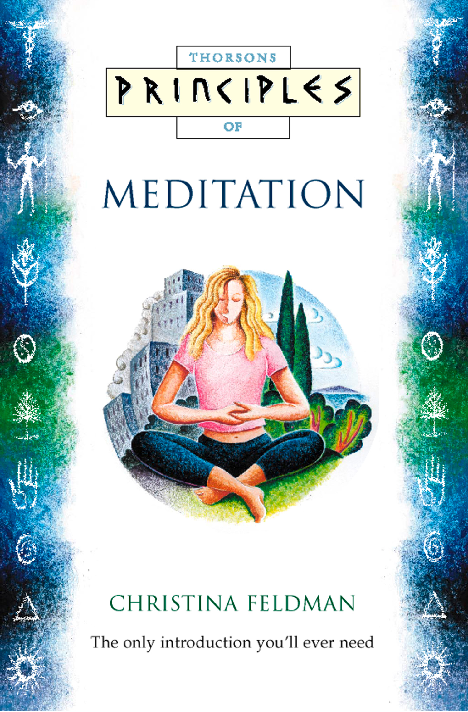 Обложка книги «Meditation: The only introduction you’ll ever need»