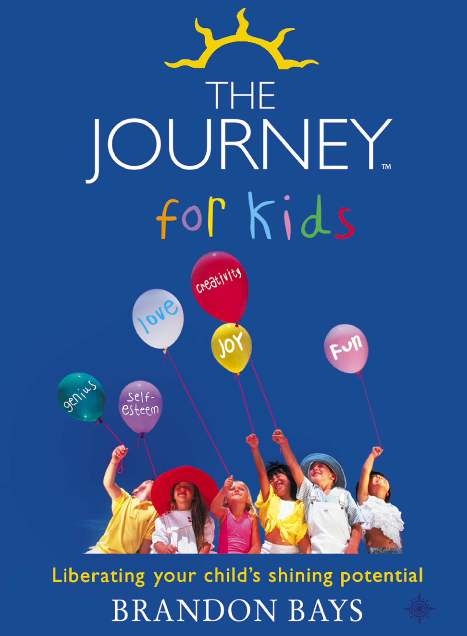 Обложка книги «The Journey for Kids: Liberating your Child’s Shining Potential»