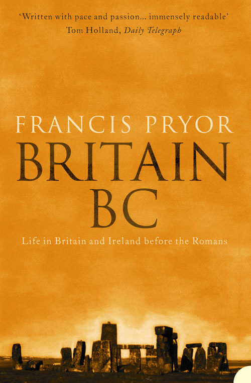 Обложка книги «Britain BC: Life in Britain and Ireland Before the Romans»