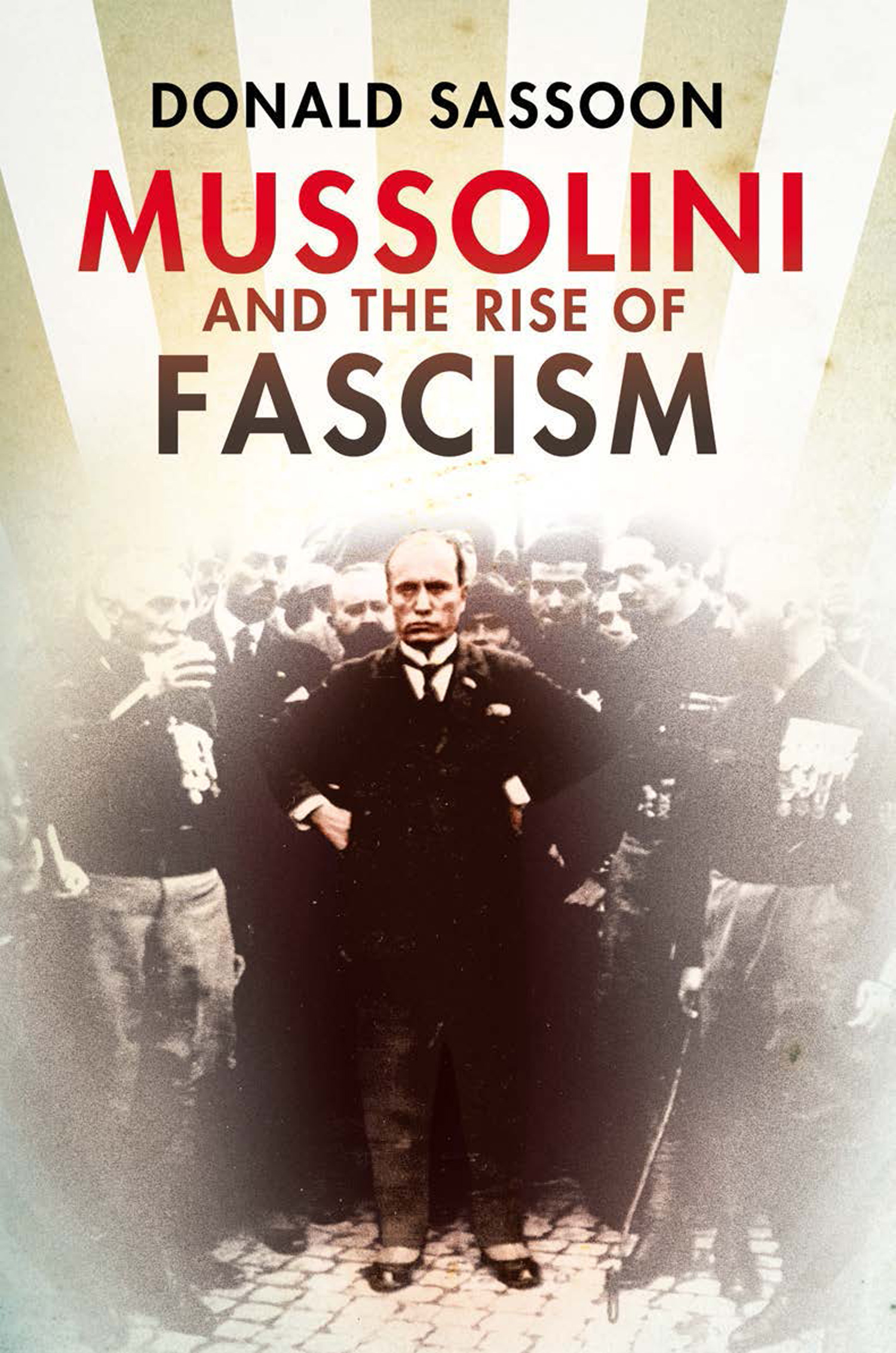 Обложка книги «Mussolini and the Rise of Fascism»