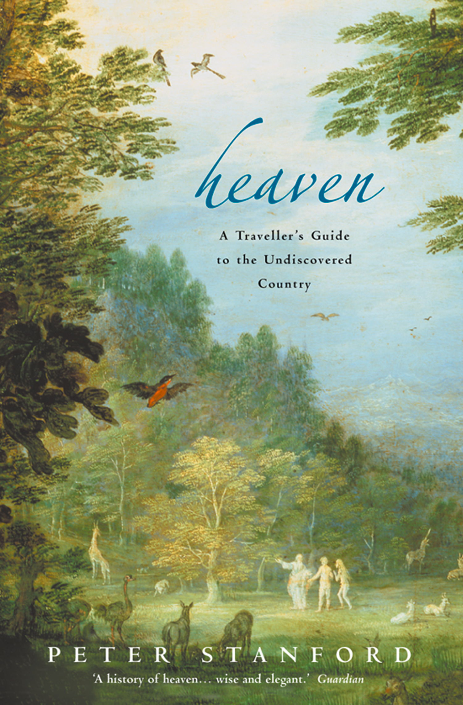 Обложка книги «Heaven: A Traveller’s Guide to the Undiscovered Country»