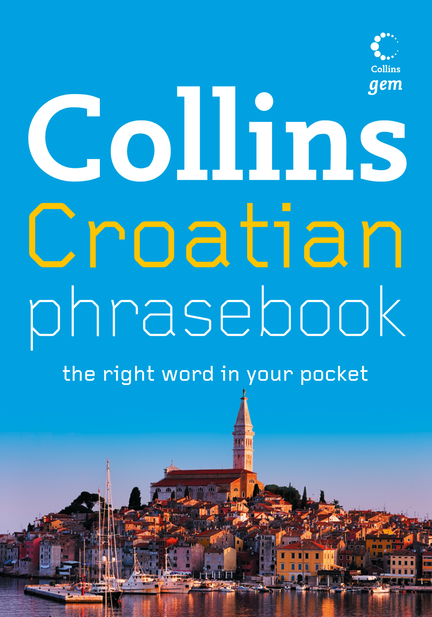 Обложка книги «Collins Gem Croatian Phrasebook and Dictionary»