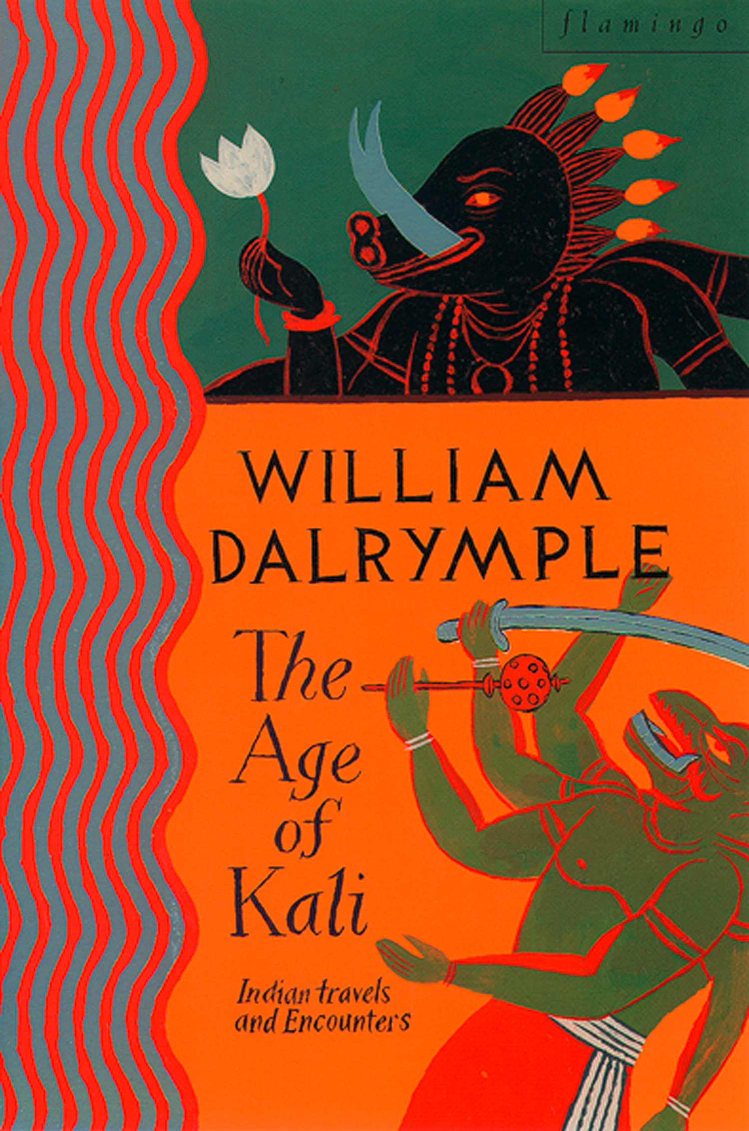Обложка книги «The Age of Kali: Travels and Encounters in India»