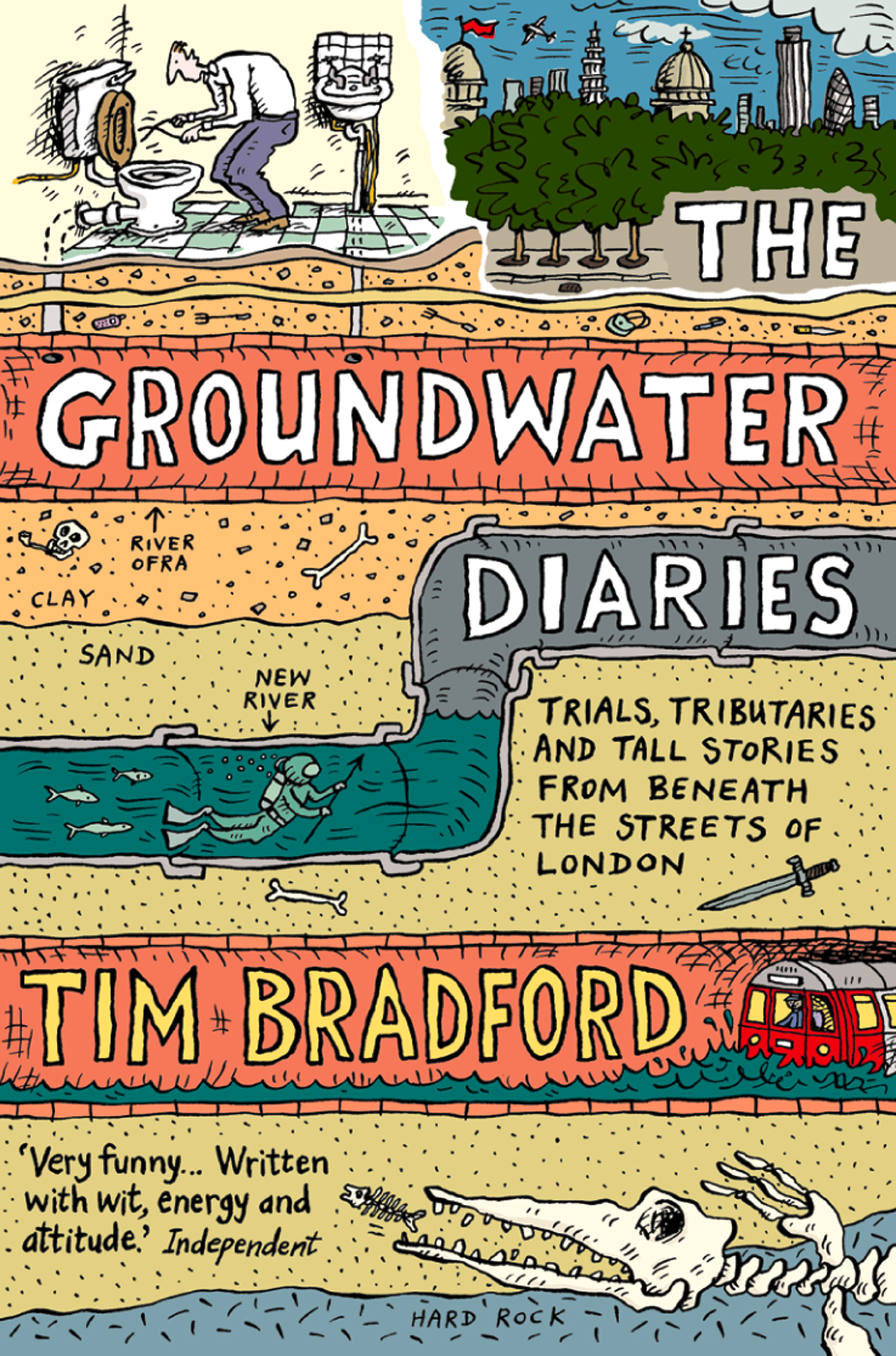 Обложка книги «The Groundwater Diaries: Trials, Tributaries and Tall Stories from Beneath the Streets of London»