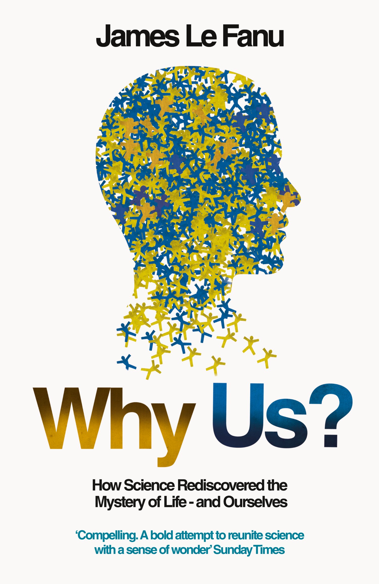 Обложка книги «Why Us?: How Science Rediscovered the Mystery of Ourselves»