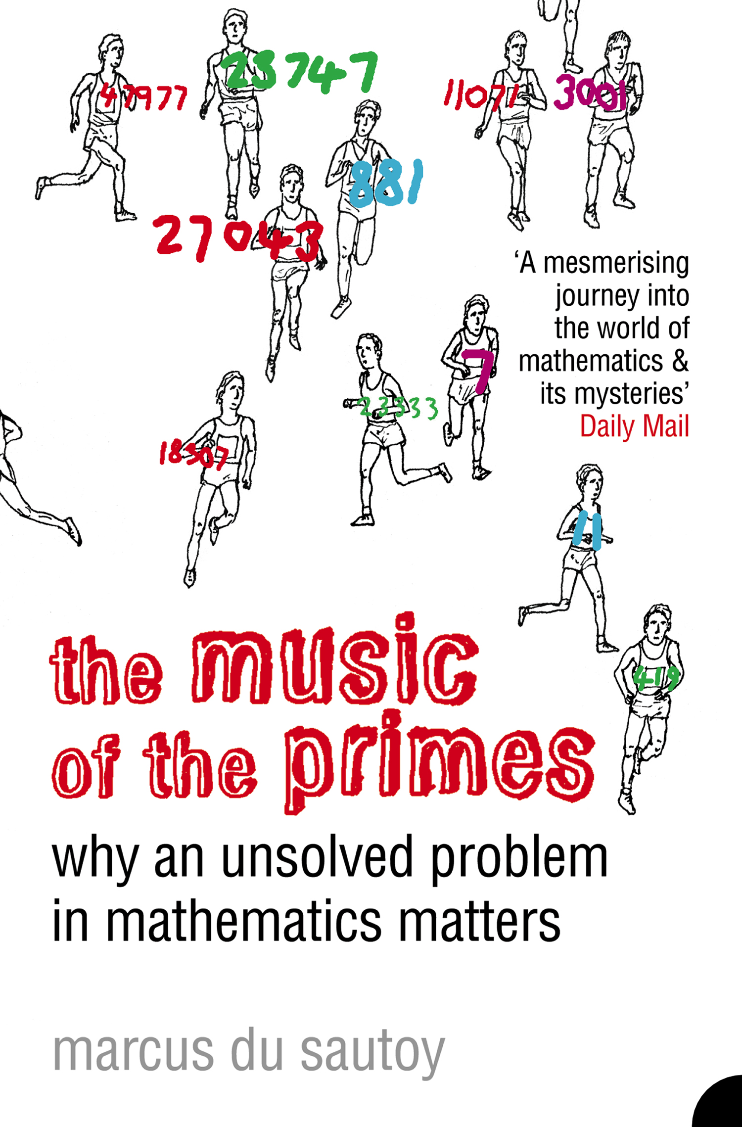 Обложка книги «The Music of the Primes: Why an unsolved problem in mathematics matters»